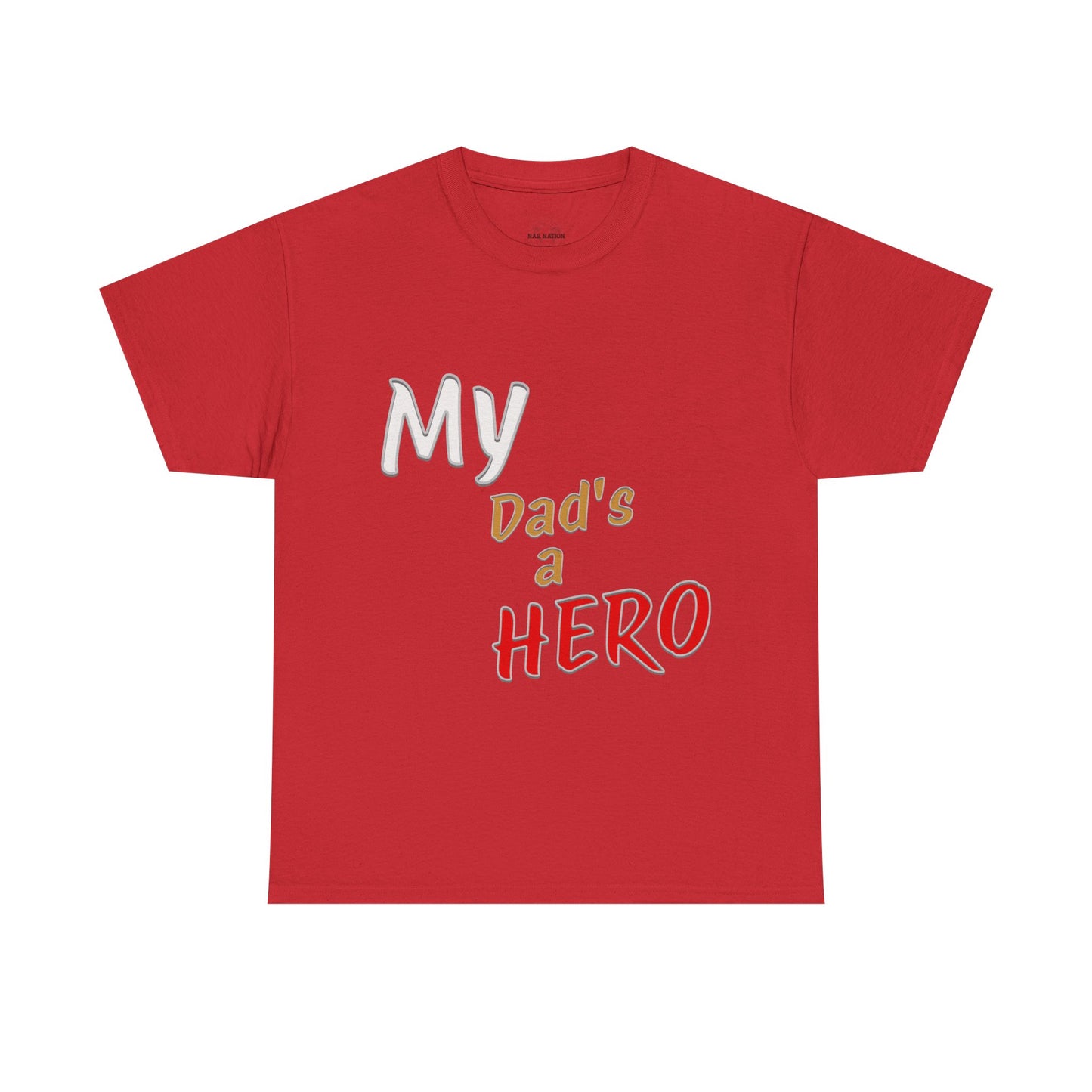 My Dads a Hero Unisex Cotton Tee, Father's Day Gift, Dad Appreciation Shirt, Family Bonding Wear, Casual Everyday Tee