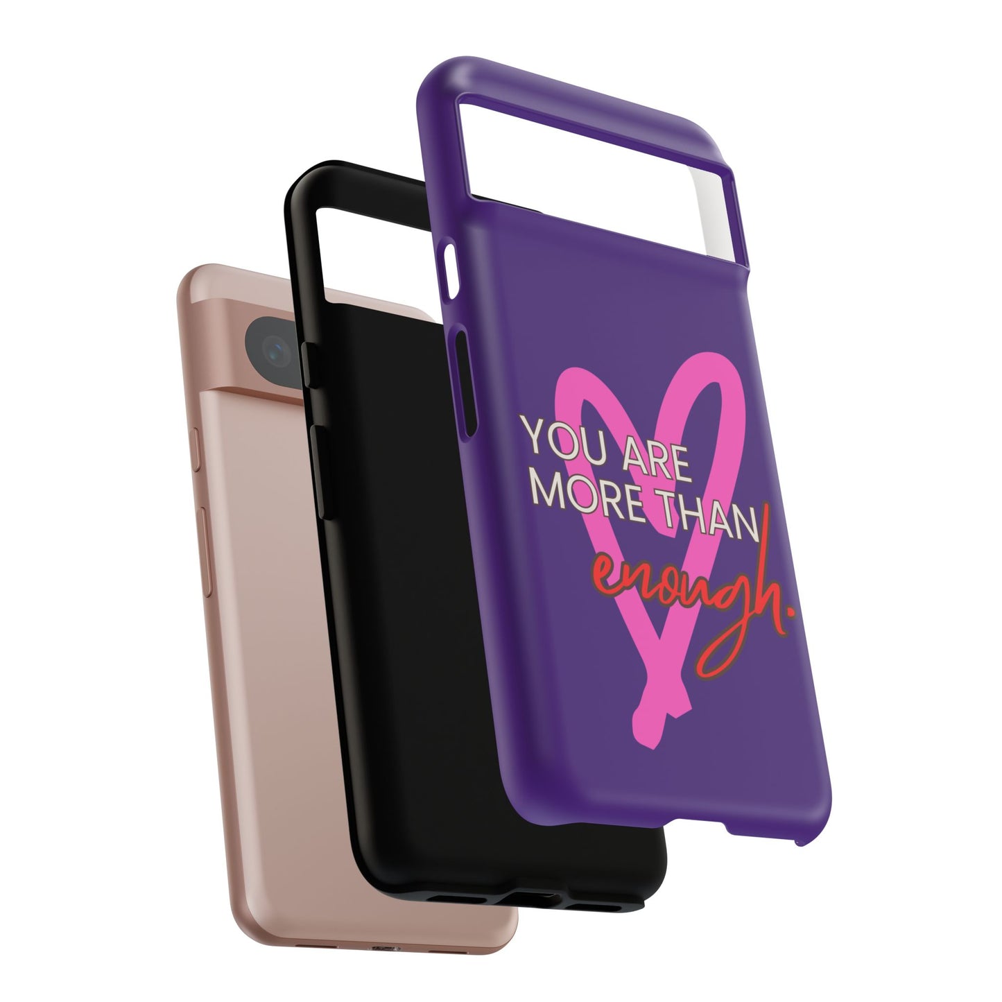 You are more than enough purple phone case, cute phone case gift