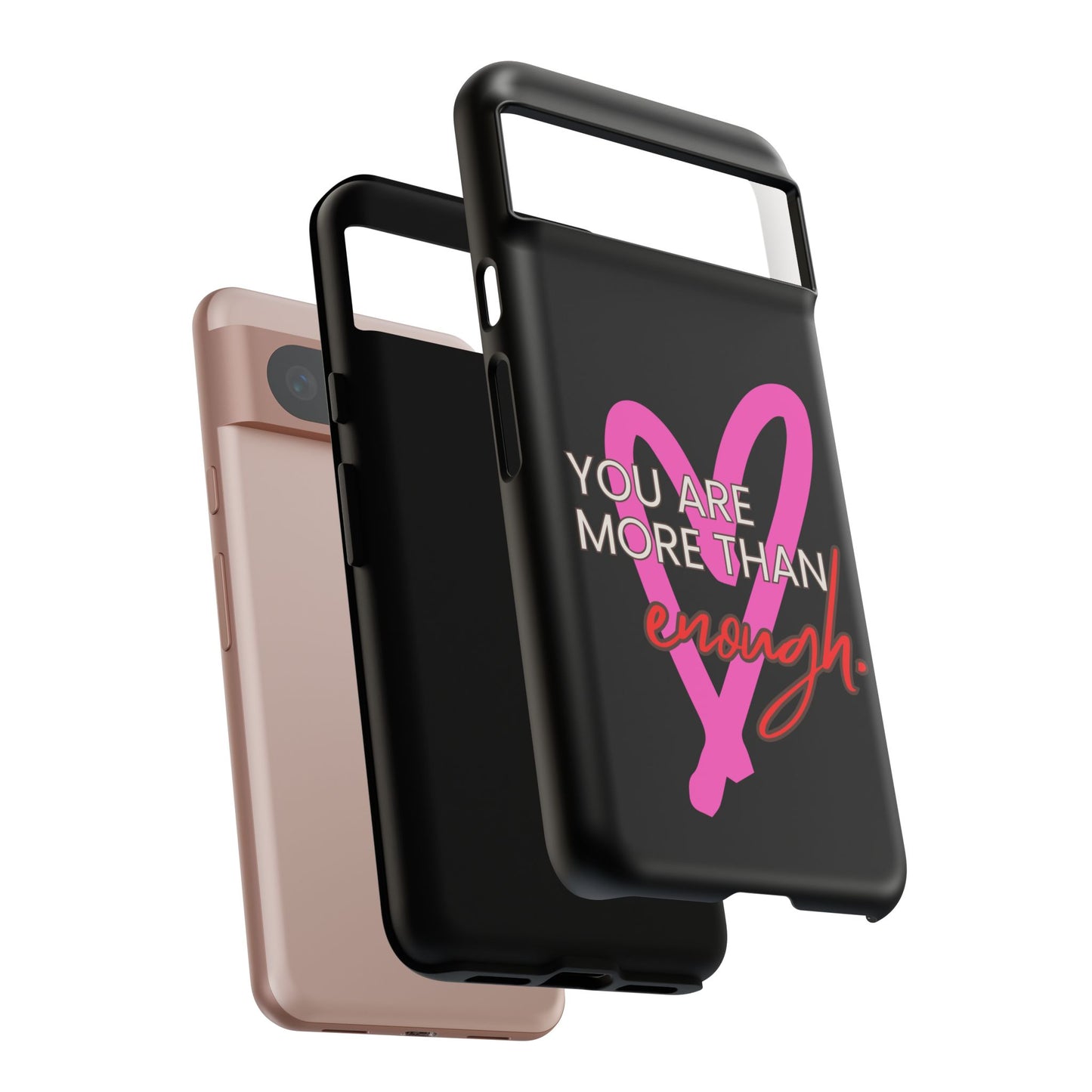 You are more than enough black phone case cute phone case gift, phone case for her