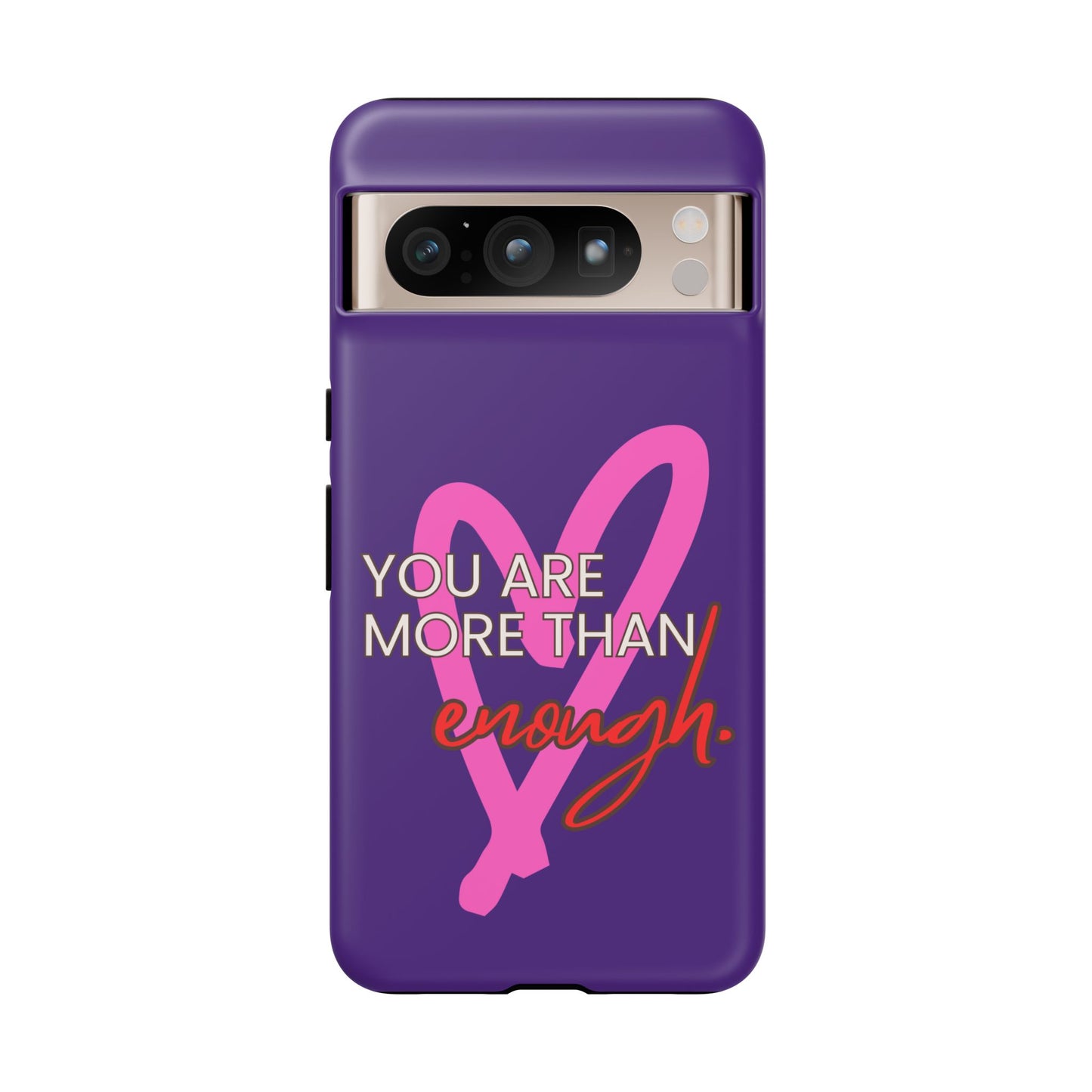 You are more than enough purple phone case, cute phone case gift