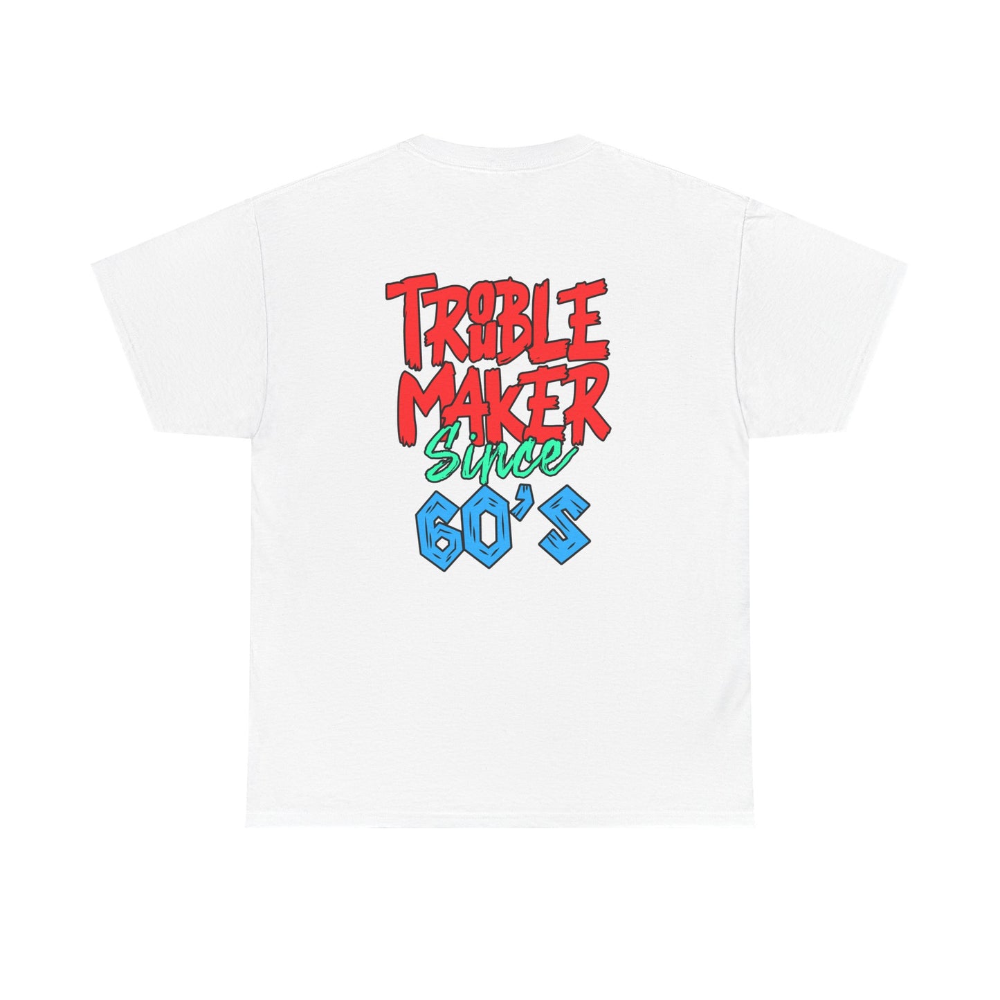 Trouble Maker Since 60s Unisex Heavy Cotton Tee | Funny Graphic Shirt, Vintage Style Top, Gift for Rebel Friends, Casual Wear