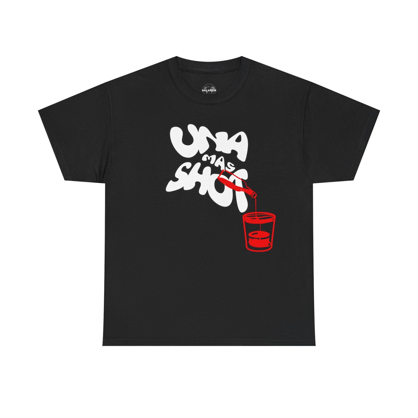 Una mas shot t-shirt, one more shot T-shirt, Perfect for Casual Outings, Summer Parties, Gift for Friends, Trendy Graphic Design