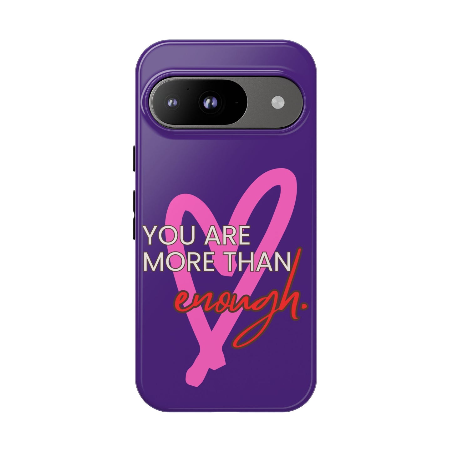 You are more than enough purple phone case, cute phone case gift