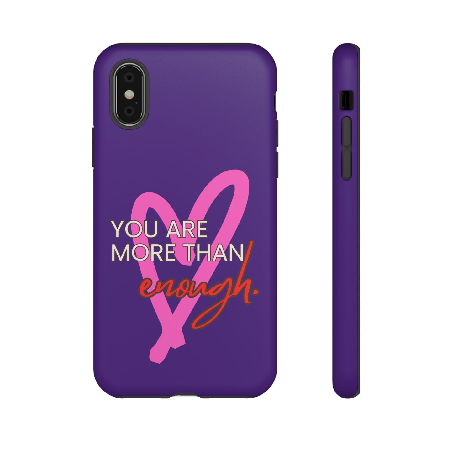 You are more than enough purple phone case, cute phone case gift