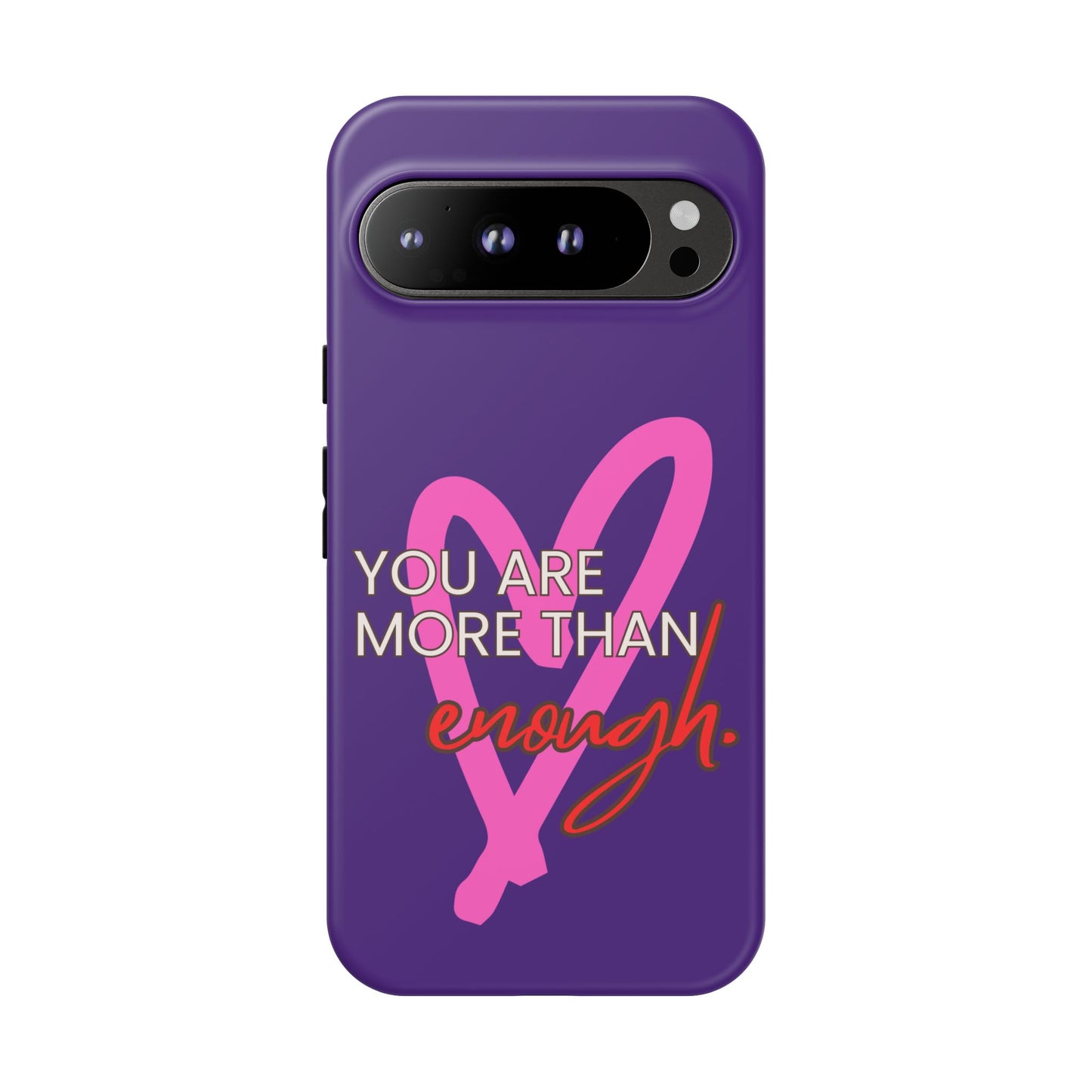 You are more than enough purple phone case, cute phone case gift