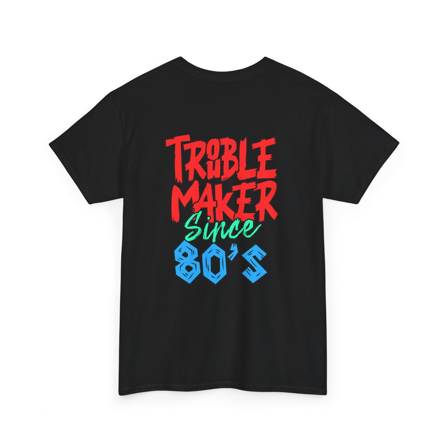 Trouble Maker Since 80s Unisex Heavy Cotton Tee | Funny Graphic Shirt, Vintage Style Top, Gift for Rebel Friends, Casual Wear