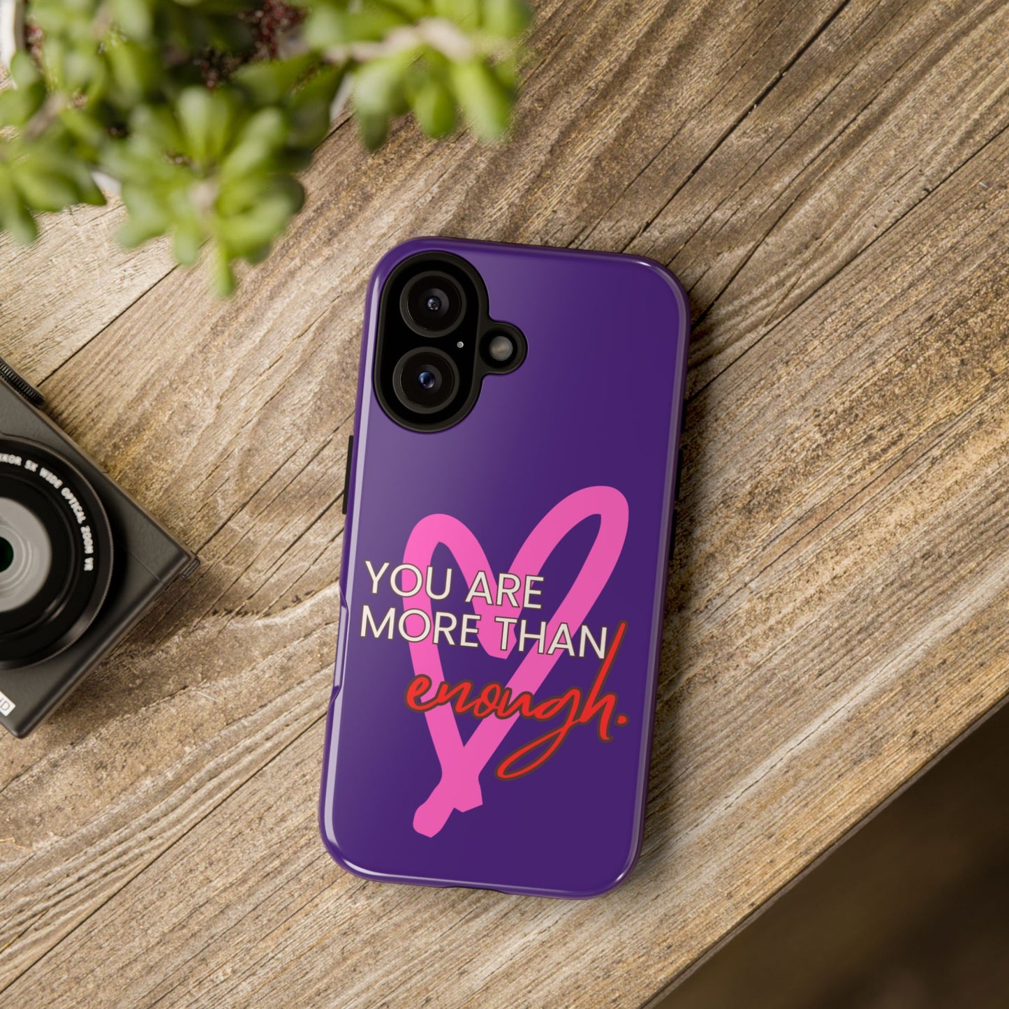 You are more than enough purple phone case, cute phone case gift