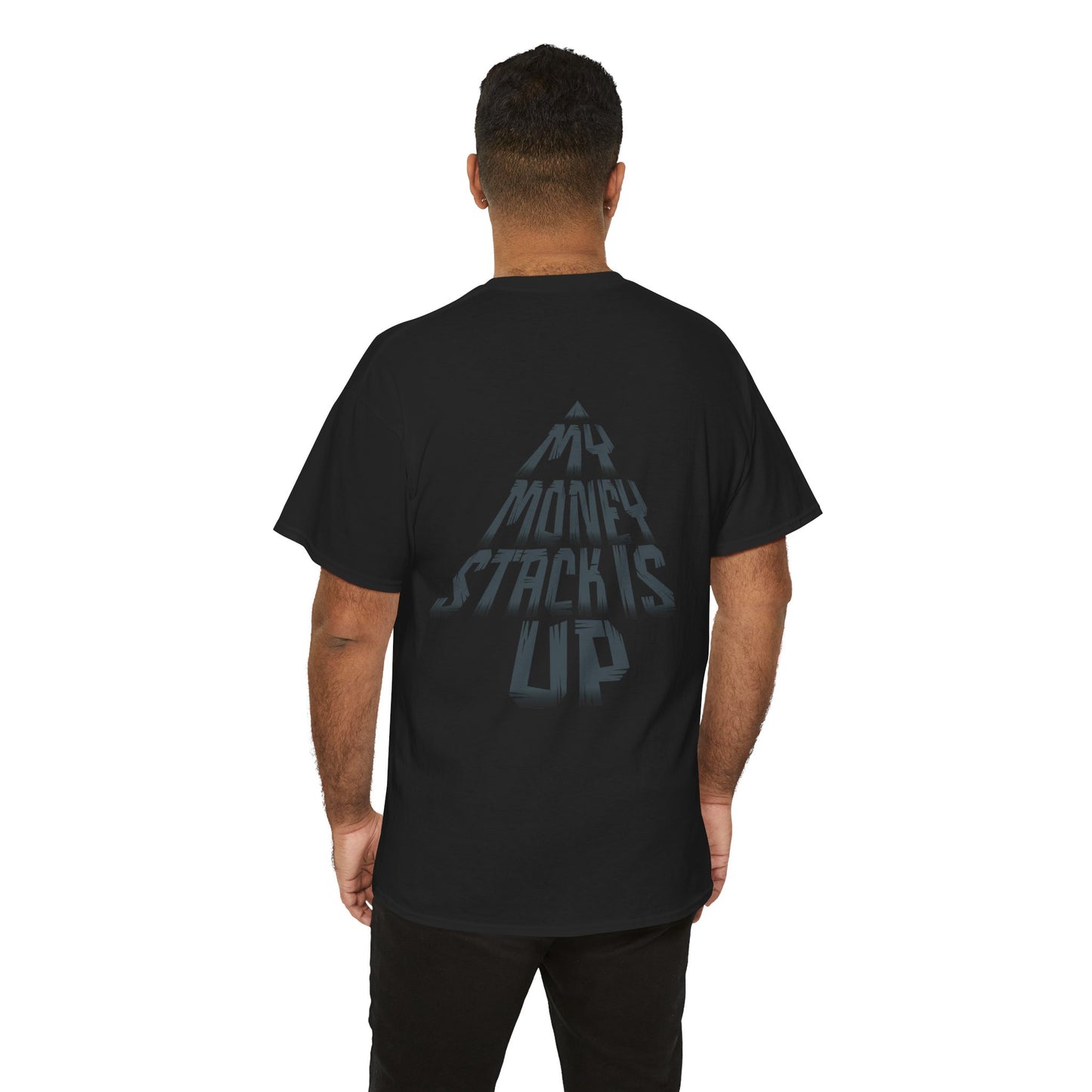 My Money Stack is up shirt Money Statement shirt Casual Style, Gift Idea, Streetwear, Birthday Celebration