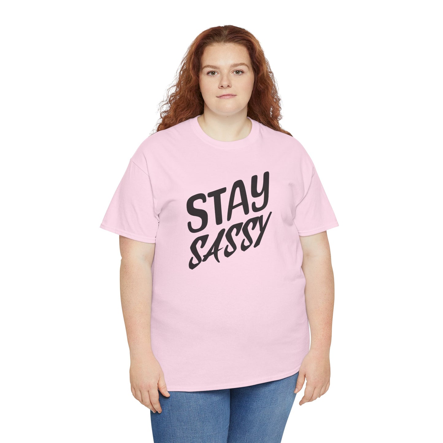 Stay Sassy Unisex Heavy Cotton Tee, Funny T-Shirt, Casual Wear, Gifts for Friends, Sassy Quote Tee, Statement T-Shirt