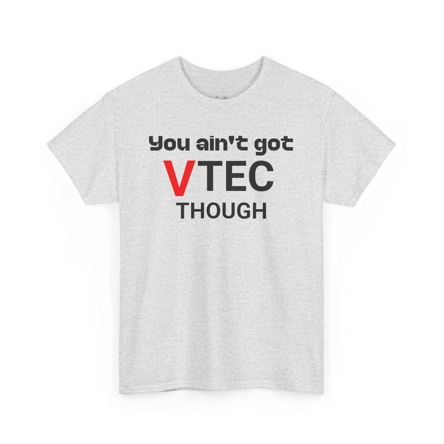 Funny VTEC Enthusiast Tee, Perfect Gift for Honda Lovers, Unisex Cotton T-Shirt, Auto Racing Humor, Casual Wear, Gift for Him/Her