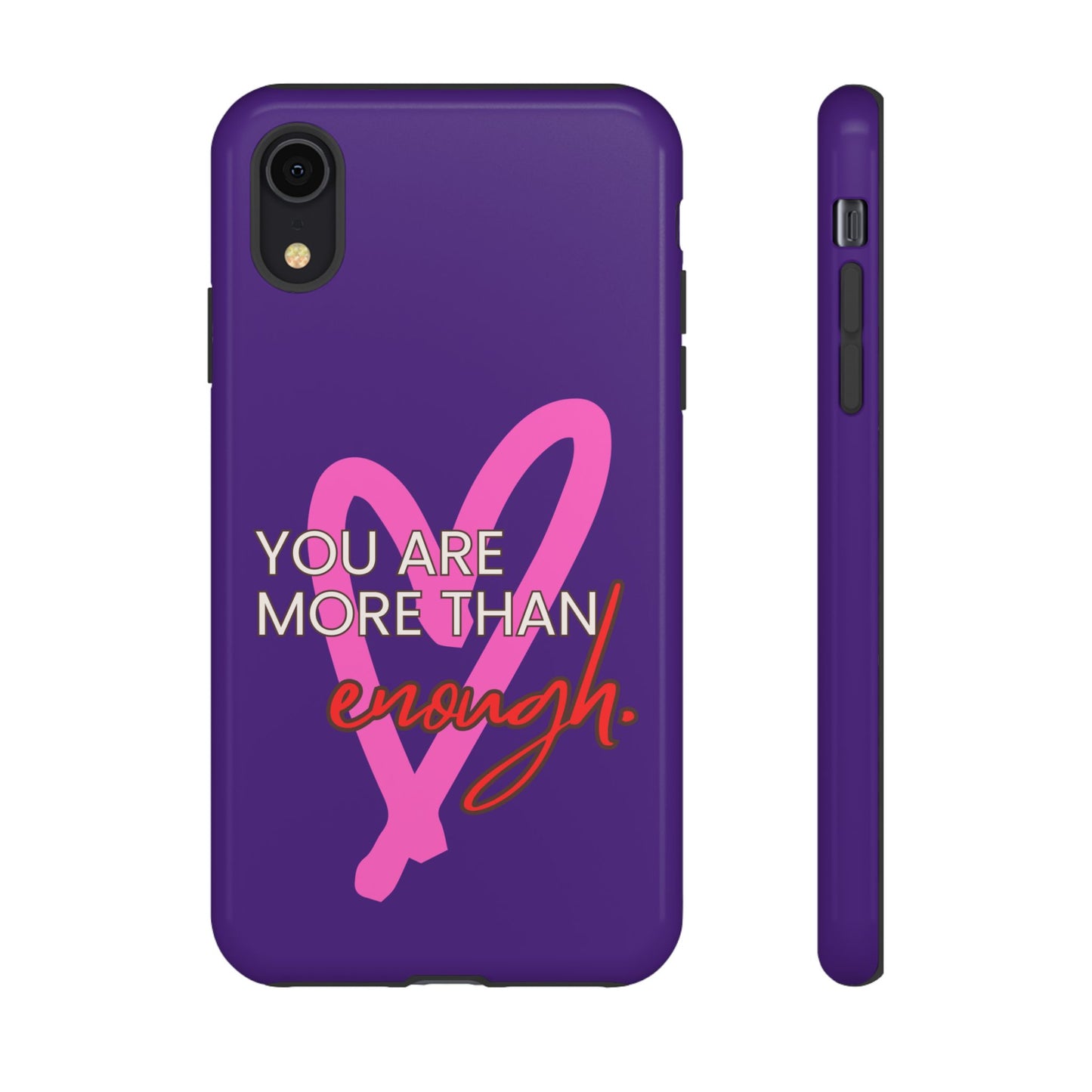 You are more than enough purple phone case, cute phone case gift