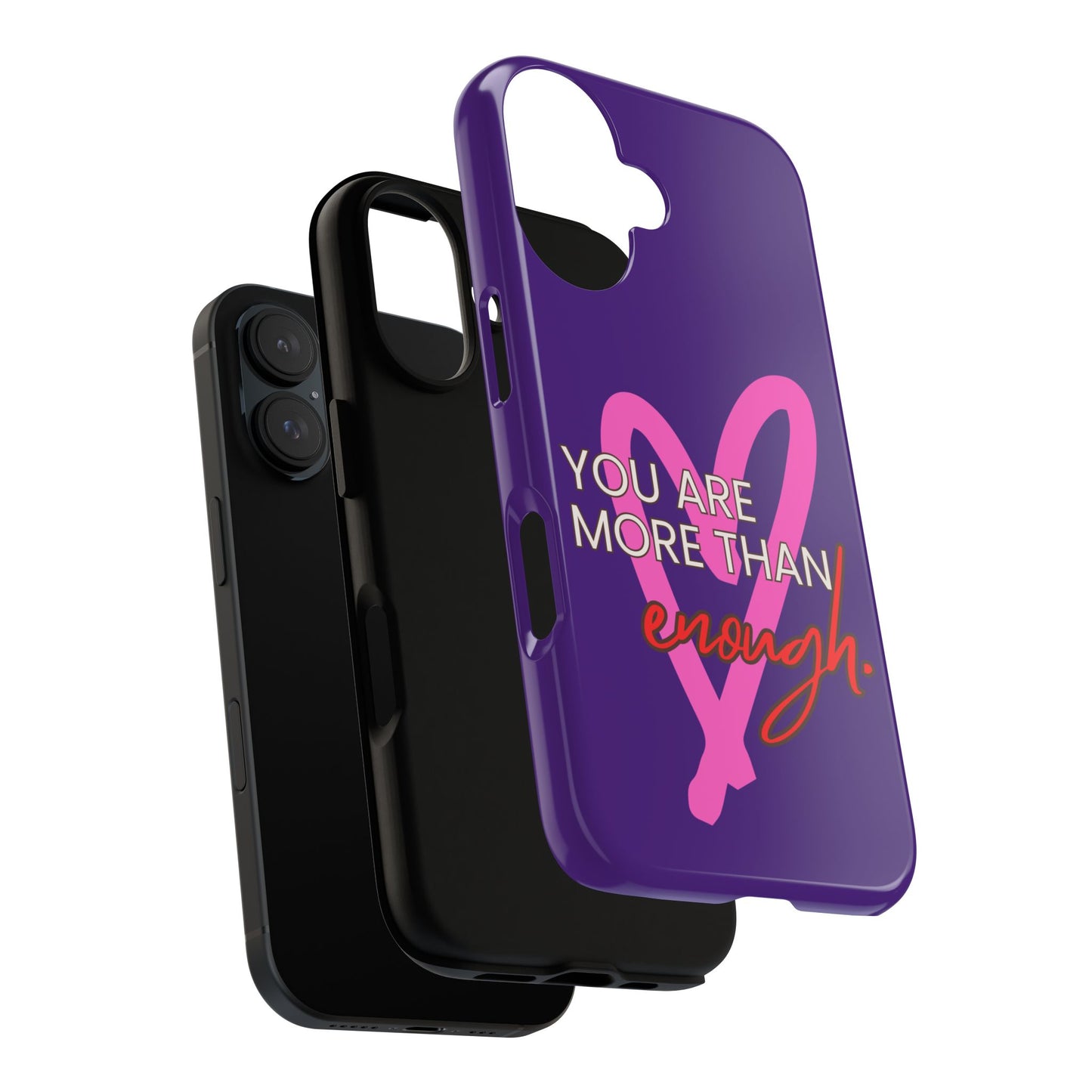 You are more than enough purple phone case, cute phone case gift