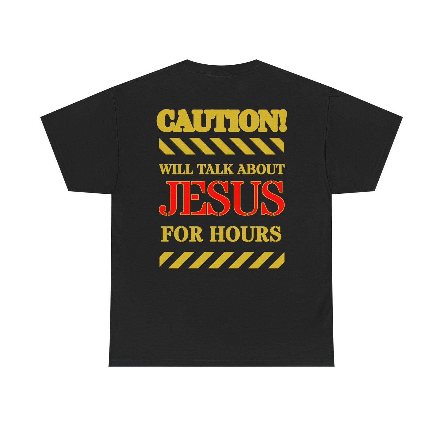 Caution Jesus Tee - Funny Christian Unisex T-Shirt, Gift for Believers, Church Events, Religious Humor, Inspirational Wear