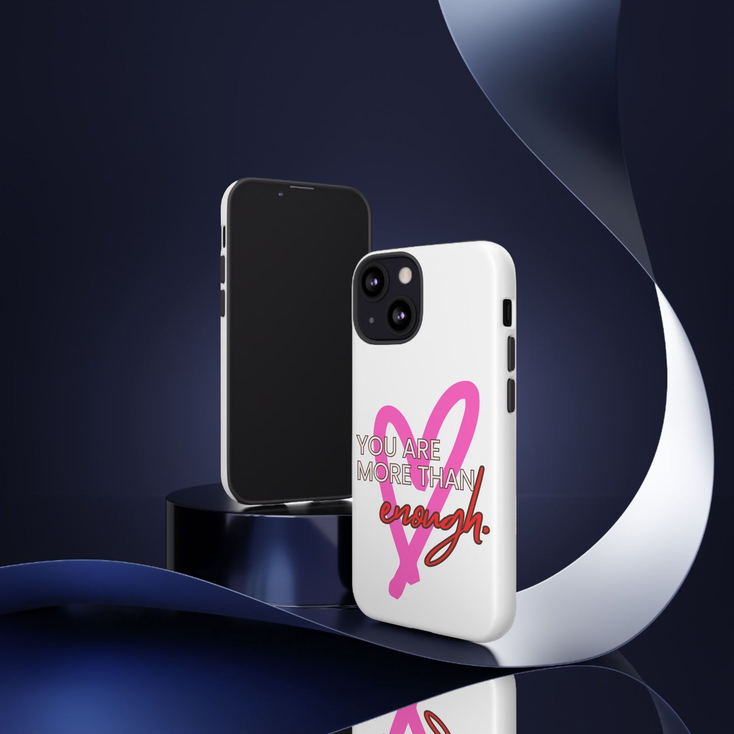 You are more than enough phone case cute phone case gift for iPhone Samsung Galaxy Google pixel