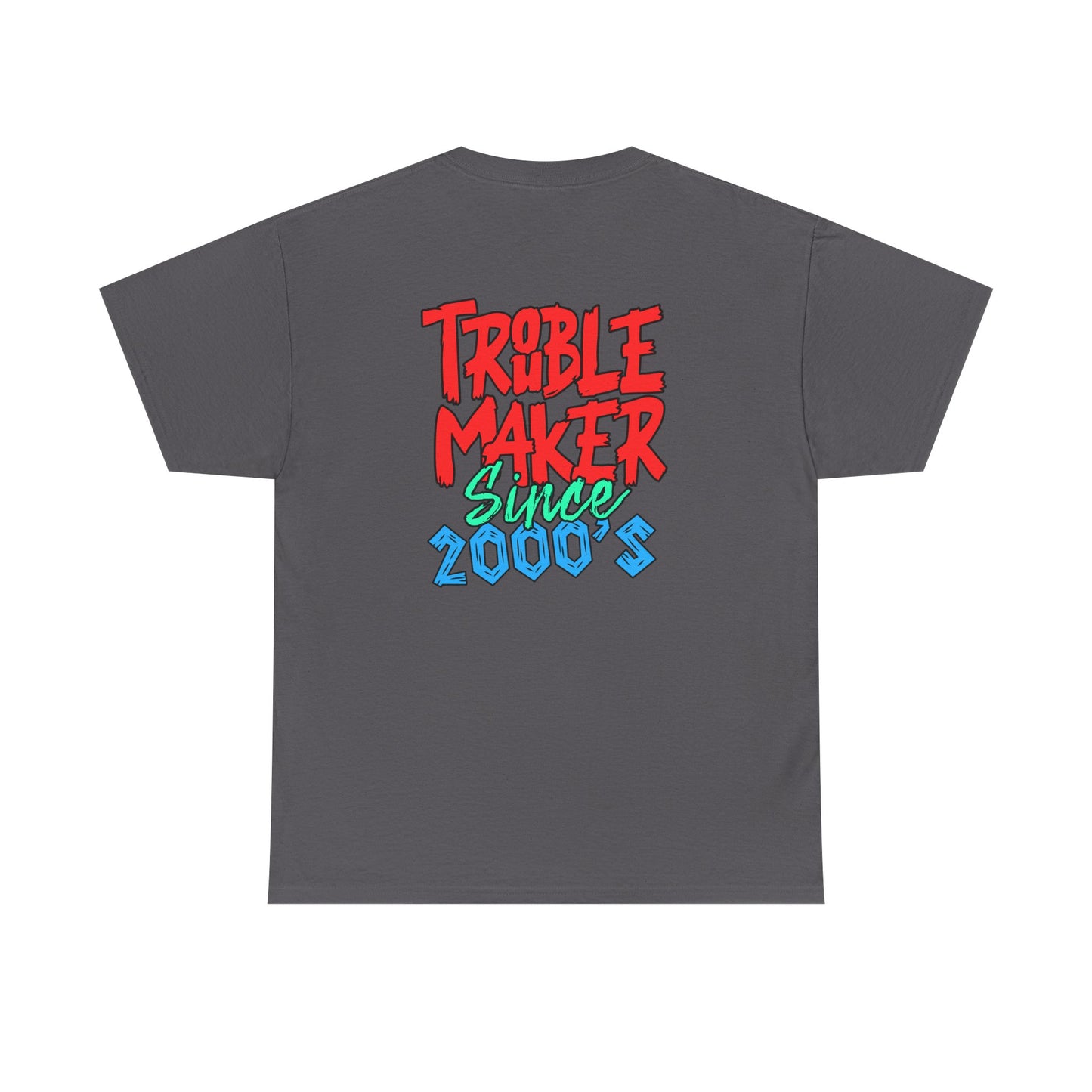 Trouble Maker Since 2000s Unisex Heavy Cotton Tee | Funny Graphic Shirt, Vintage Style Top, Gift for Rebel Friends, Casual Wear