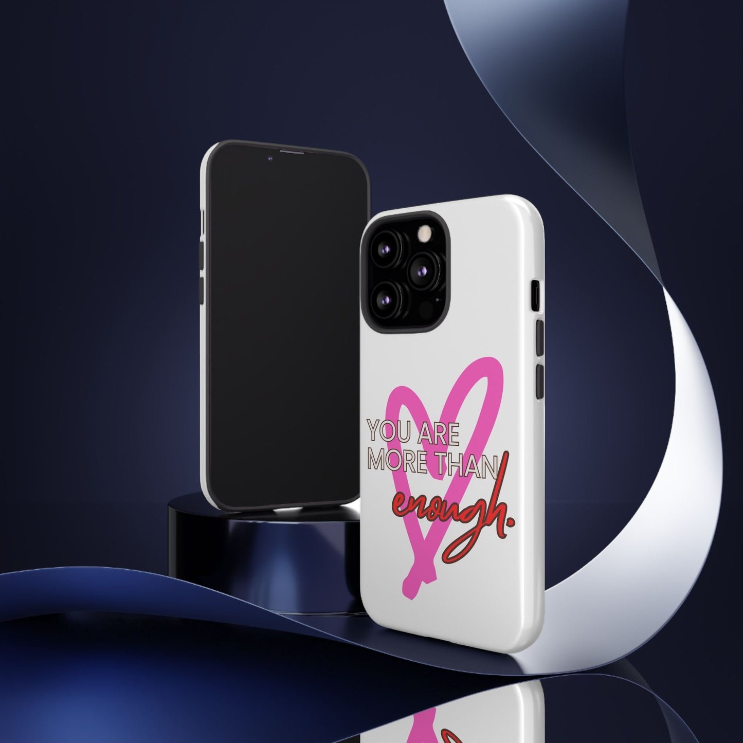 You are more than enough phone case cute phone case gift for iPhone Samsung Galaxy Google pixel