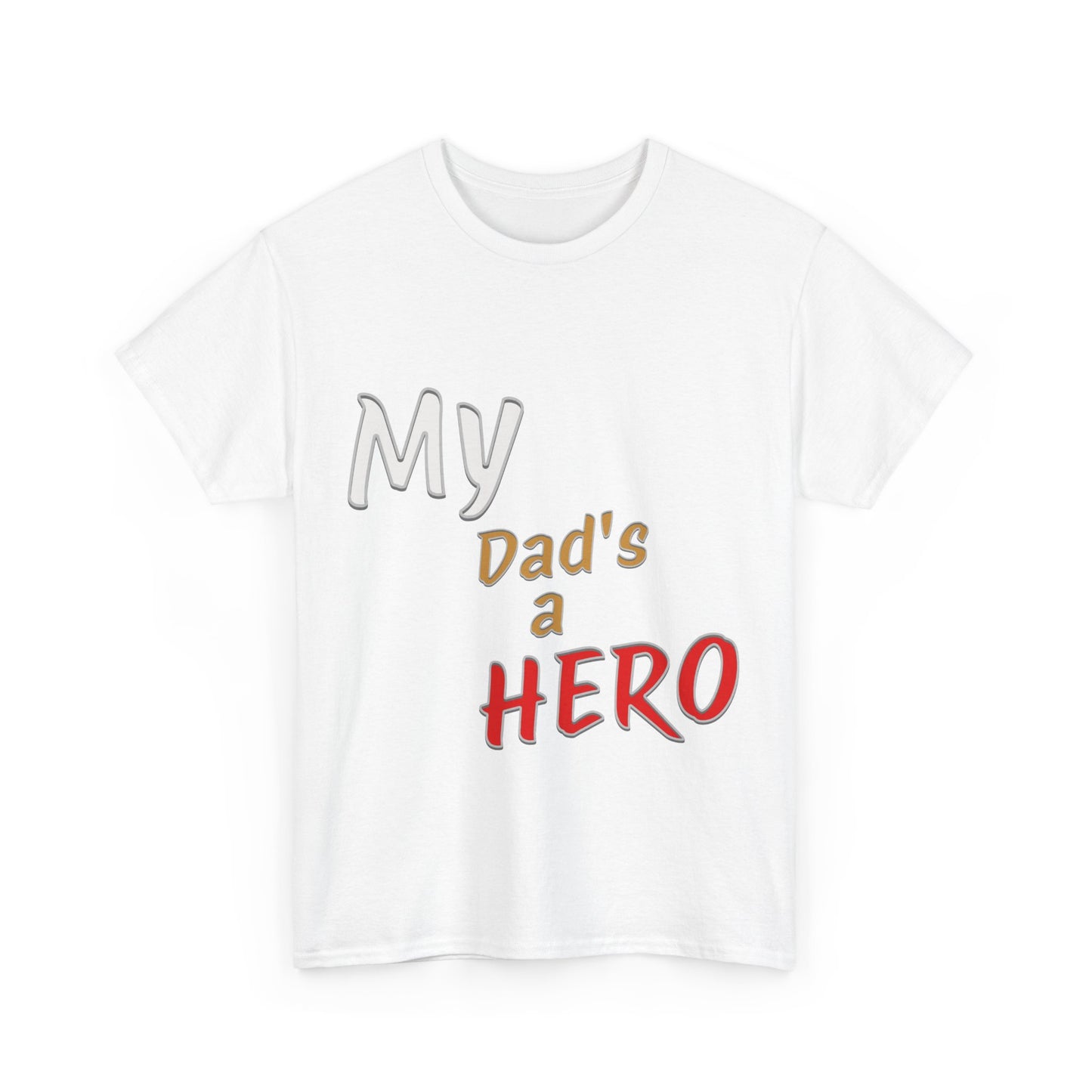 My Dads a Hero Unisex Cotton Tee, Father's Day Gift, Dad Appreciation Shirt, Family Bonding Wear, Casual Everyday Tee