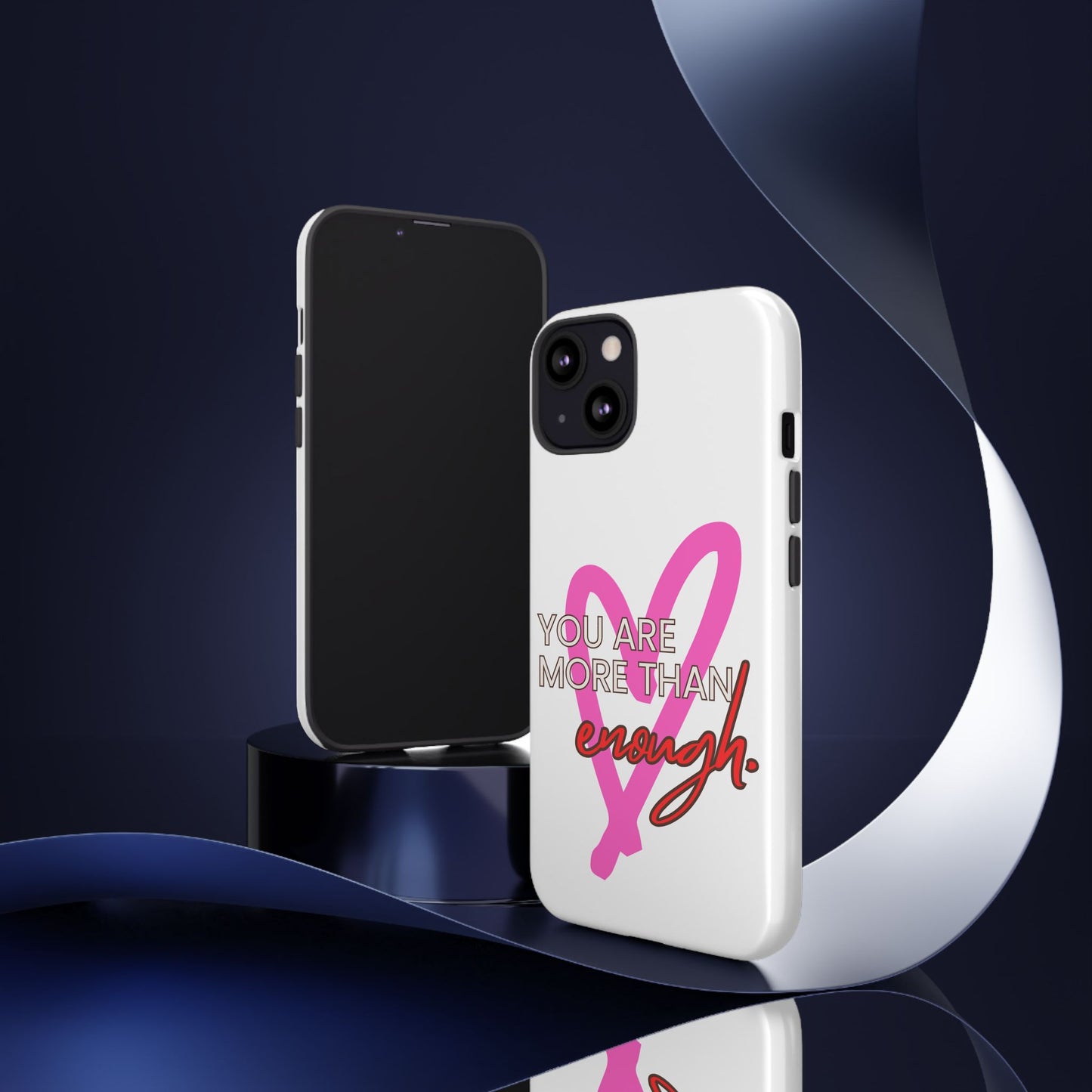 You are more than enough phone case cute phone case gift for iPhone Samsung Galaxy Google pixel