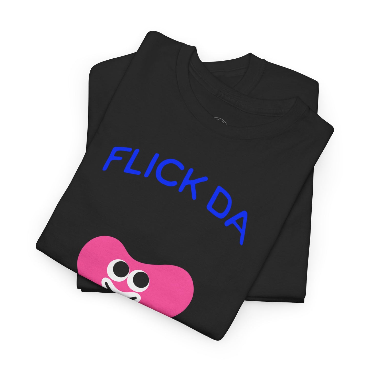 Flick Da Bean T-shirt , Funny T-Shirt, Fun Casual Wear, Gift for Friends, Everyday Summer Style, Comfortable Tee