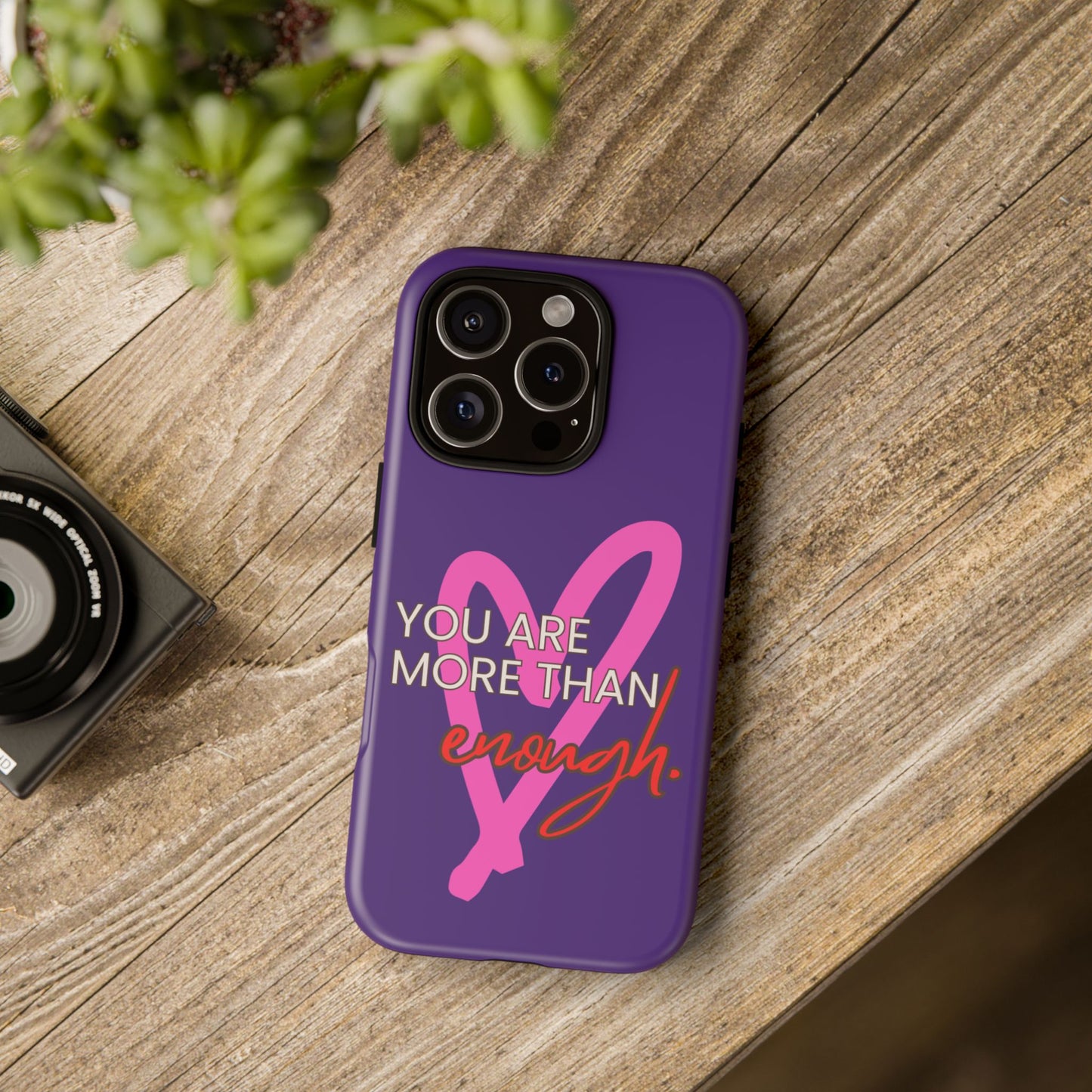 You are more than enough purple phone case, cute phone case gift