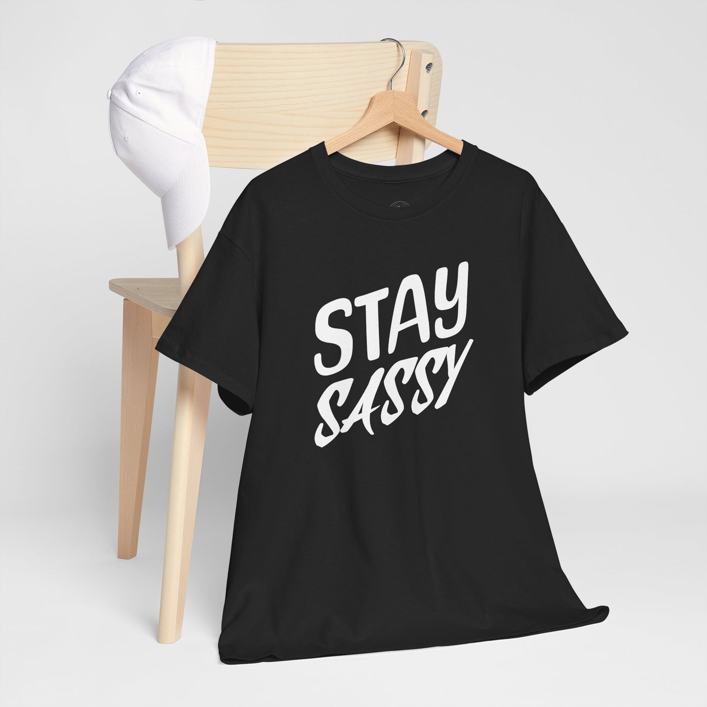 Stay Sassy Unisex Heavy Cotton Tee, Funny T-Shirt, Casual Wear, Gifts for Friends, Sassy Quote Tee, Statement T-Shirt