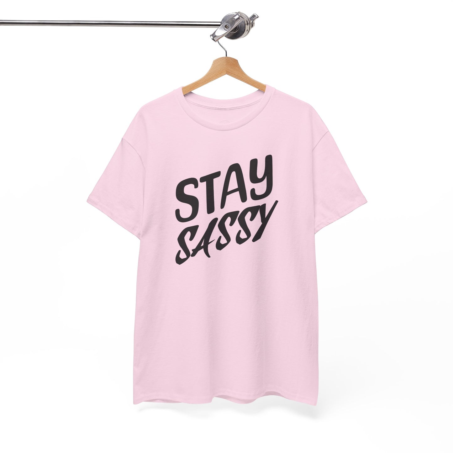 Stay Sassy Unisex Heavy Cotton Tee, Funny T-Shirt, Casual Wear, Gifts for Friends, Sassy Quote Tee, Statement T-Shirt