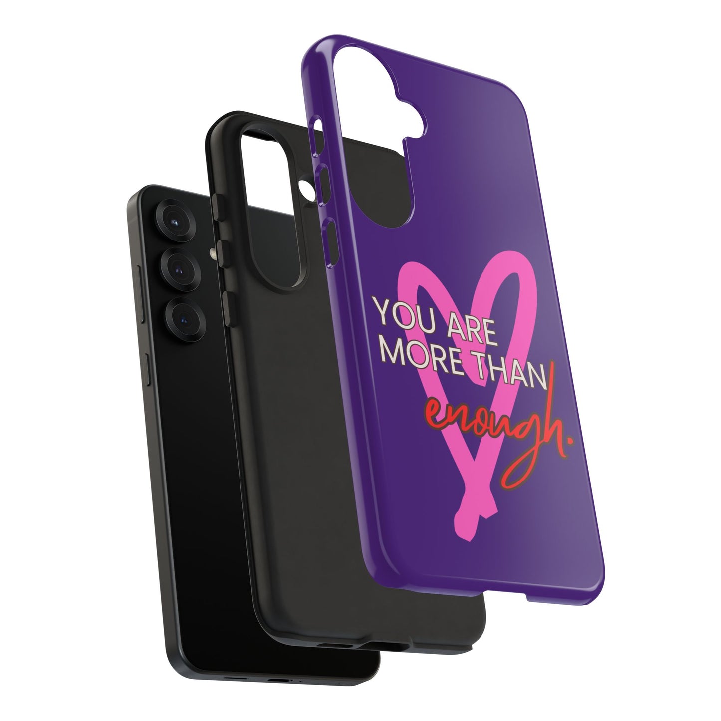 You are more than enough purple phone case, cute phone case gift