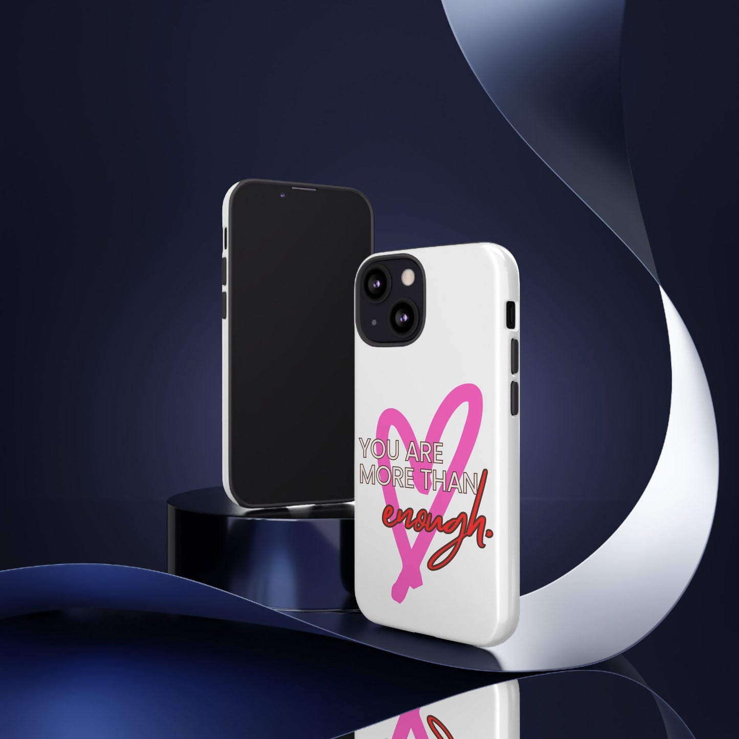 You are more than enough phone case cute phone case gift for iPhone Samsung Galaxy Google pixel