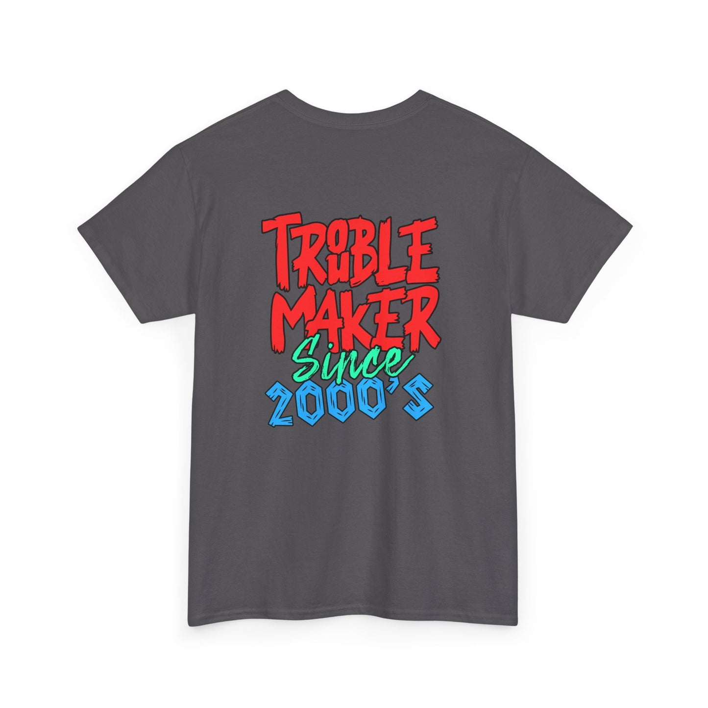 Trouble Maker Since 2000s Unisex Heavy Cotton Tee | Funny Graphic Shirt, Vintage Style Top, Gift for Rebel Friends, Casual Wear