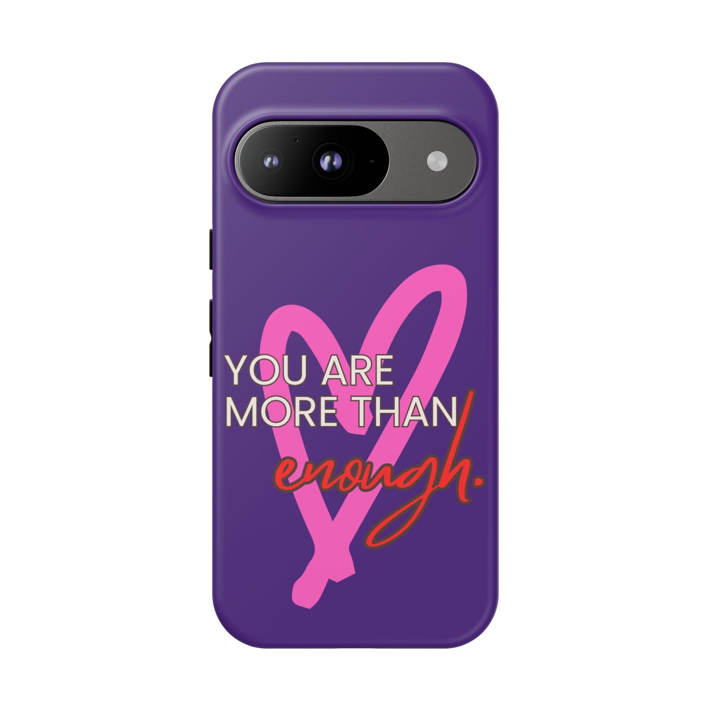 You are more than enough purple phone case, cute phone case gift