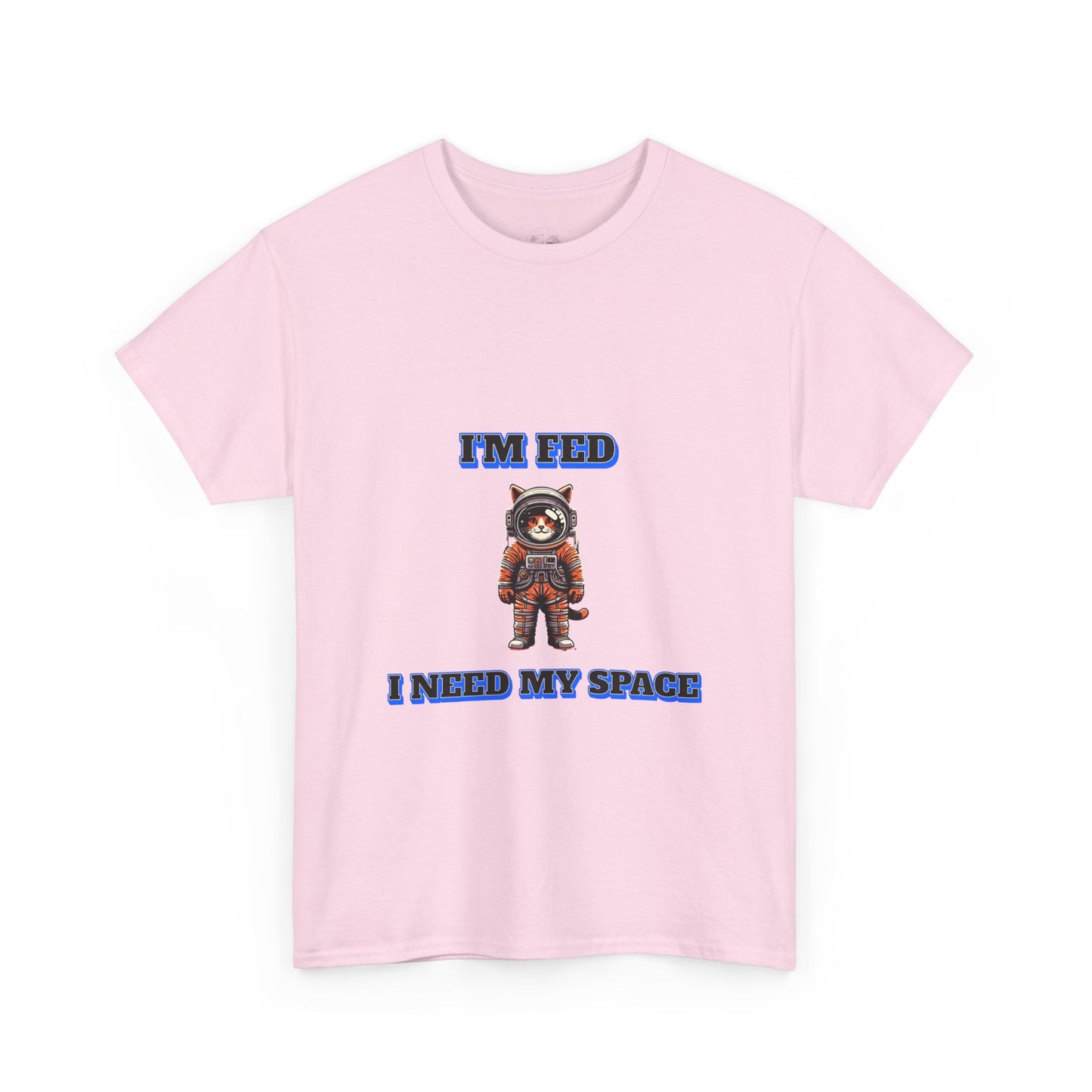 Funny cat lover shirt I'm Fed I Need My Space - Funny Gift, Casual Wear, Animal Lover Shirt, Self-Care Humor, Everyday Comfort
