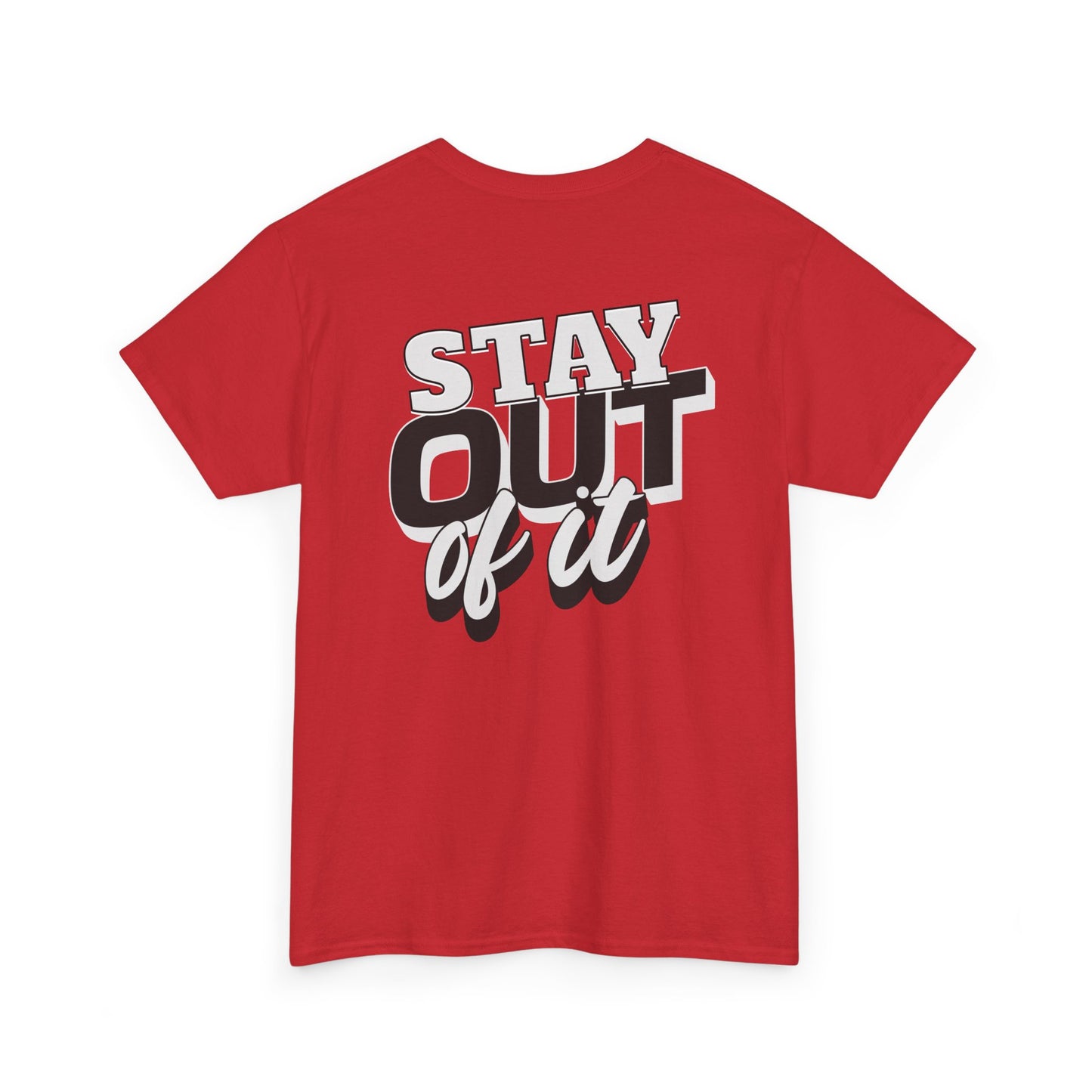Stay Out of It Unisex Heavy Cotton Tee, Casual Wear, Gift for Friends, Street Style, Funny T-Shirt, Everyday Comfort