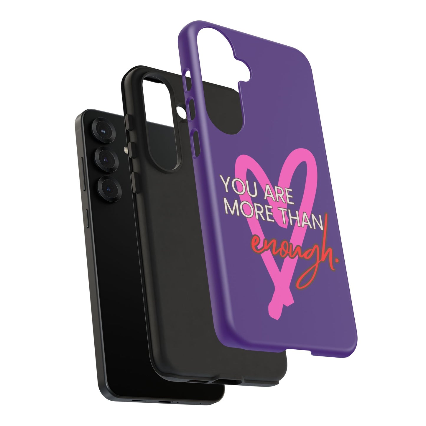You are more than enough purple phone case, cute phone case gift