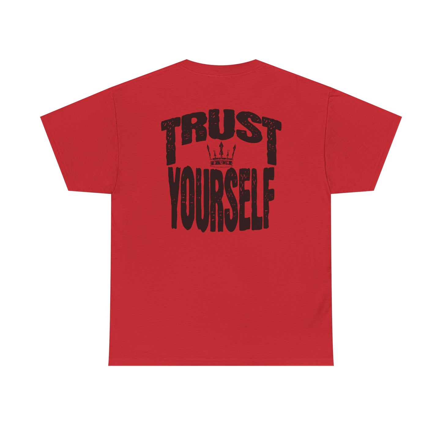 Trust Yourself t-shirt, Inspirational T-Shirt, Motivational Top, Everyday Wear, Gift for Friends, Self-Care Apparel