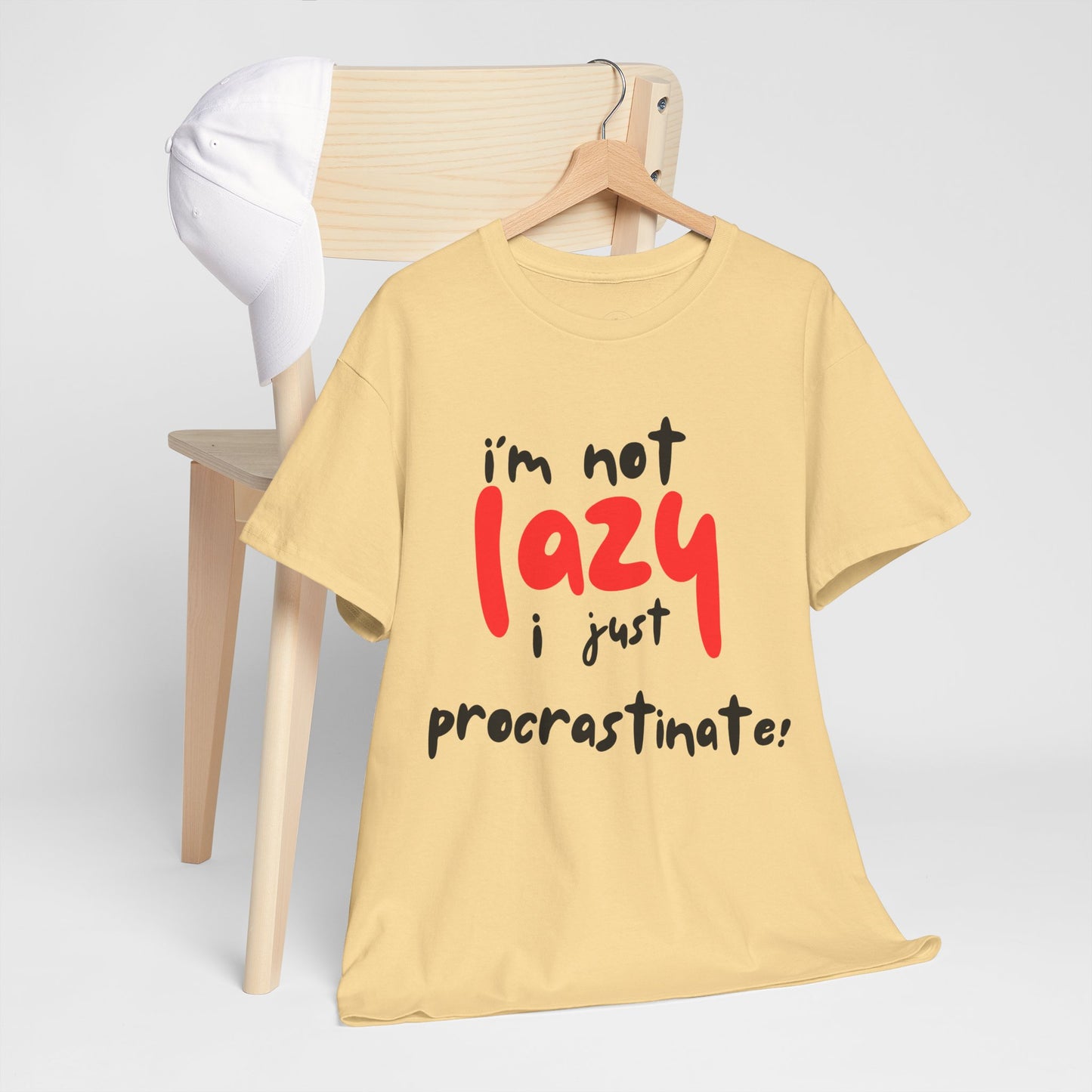 I'm not lazy I procrastinate shirt, Funny Procrastination Tee, I'm Not Lazy T-Shirt, Unisex Heavy Cotton Tee for Gifting