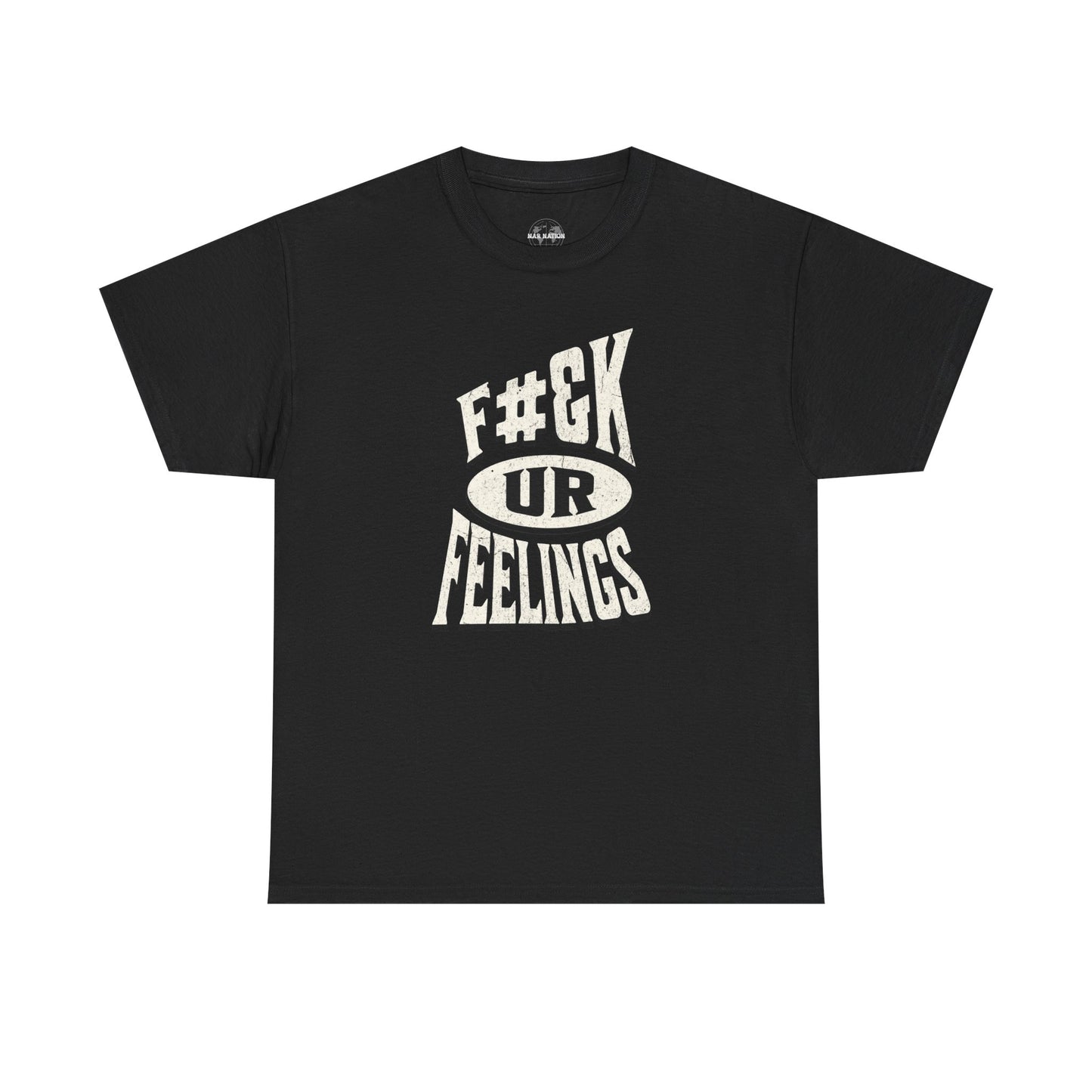 F#ck Ur Feelings, Funny t-shirt, Casual Graphic T-shirt, Statement Tee, Gift for Friends, Comfortable Everyday Wear