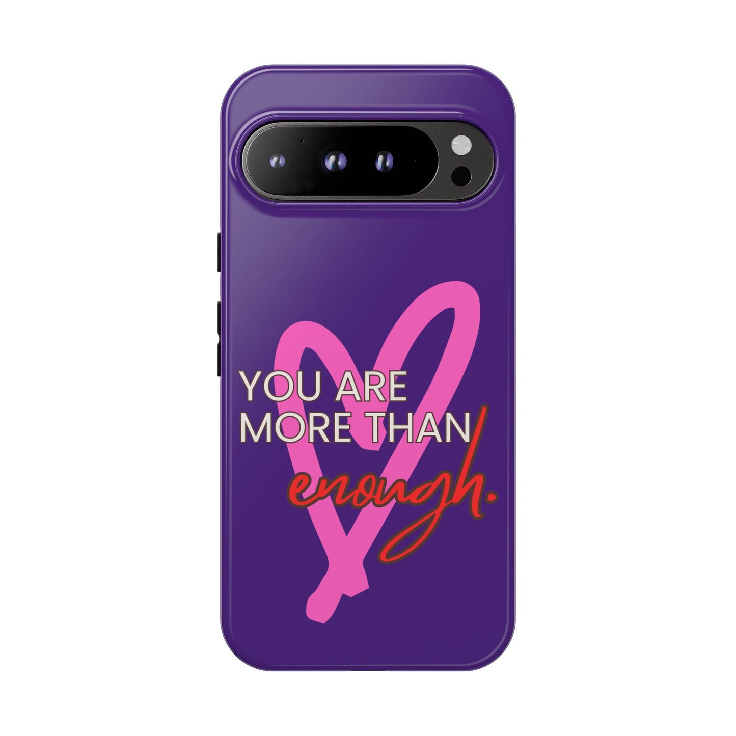 You are more than enough purple phone case, cute phone case gift