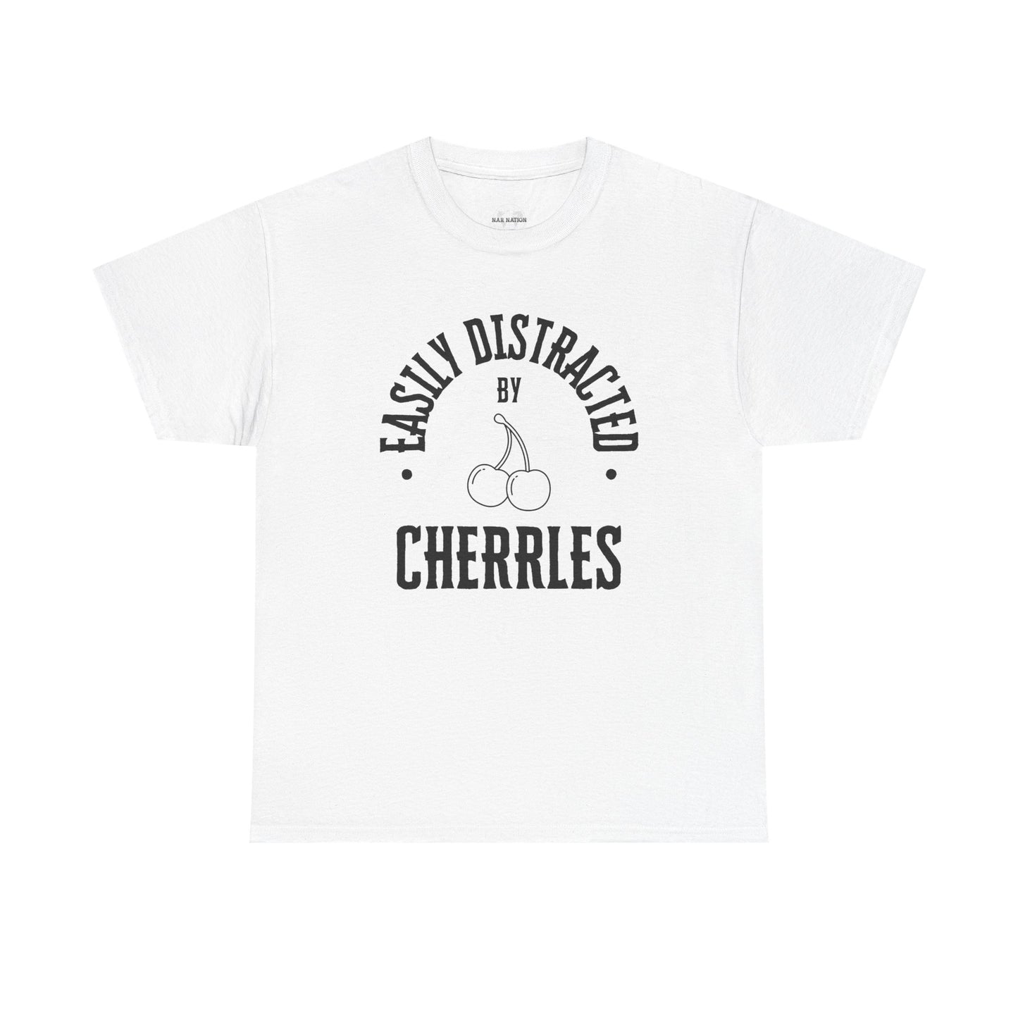 Easily distracted by cherries T-shirt, funny t-shirt, cherries lovers t-shirt