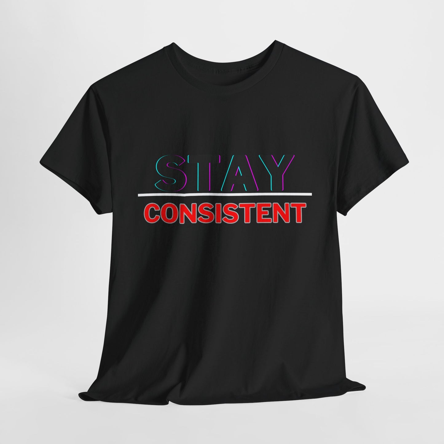 Stay Consistent Unisex Heavy Cotton Tee, Motivational Tee, Casual T-Shirt, Gift for Athletes, Workout Shirt, Everyday Wear