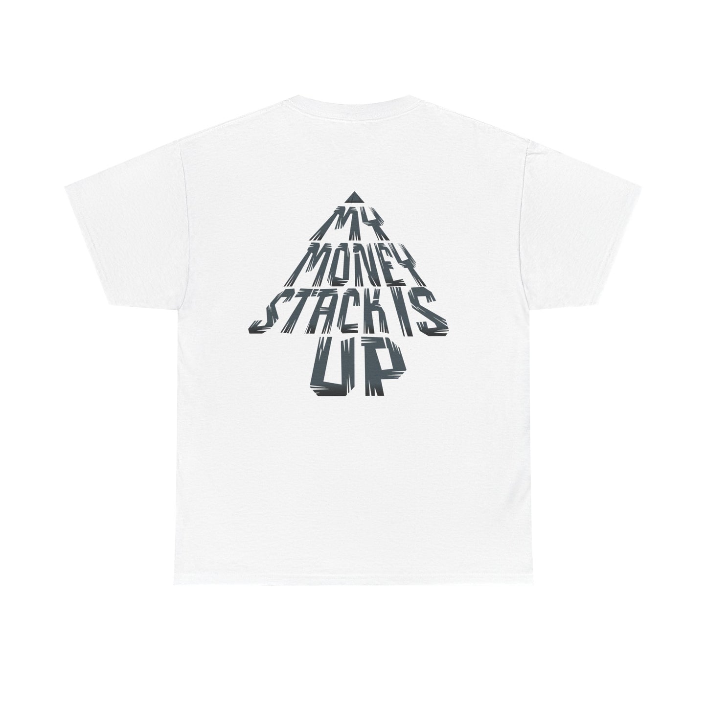 My Money Stack is up shirt Money Statement shirt Casual Style, Gift Idea, Streetwear, Birthday Celebration