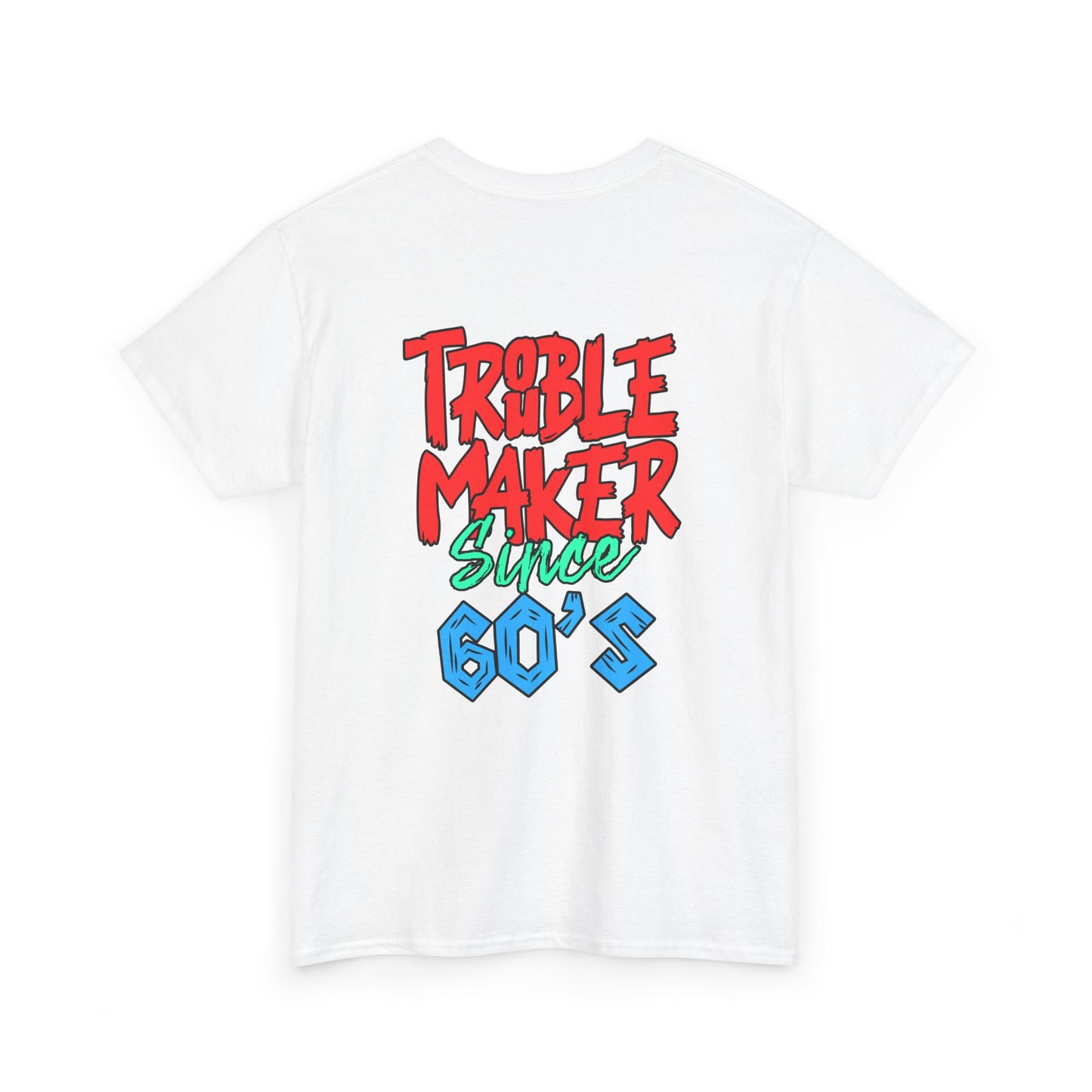 Trouble Maker Since 60s Unisex Heavy Cotton Tee | Funny Graphic Shirt, Vintage Style Top, Gift for Rebel Friends, Casual Wear