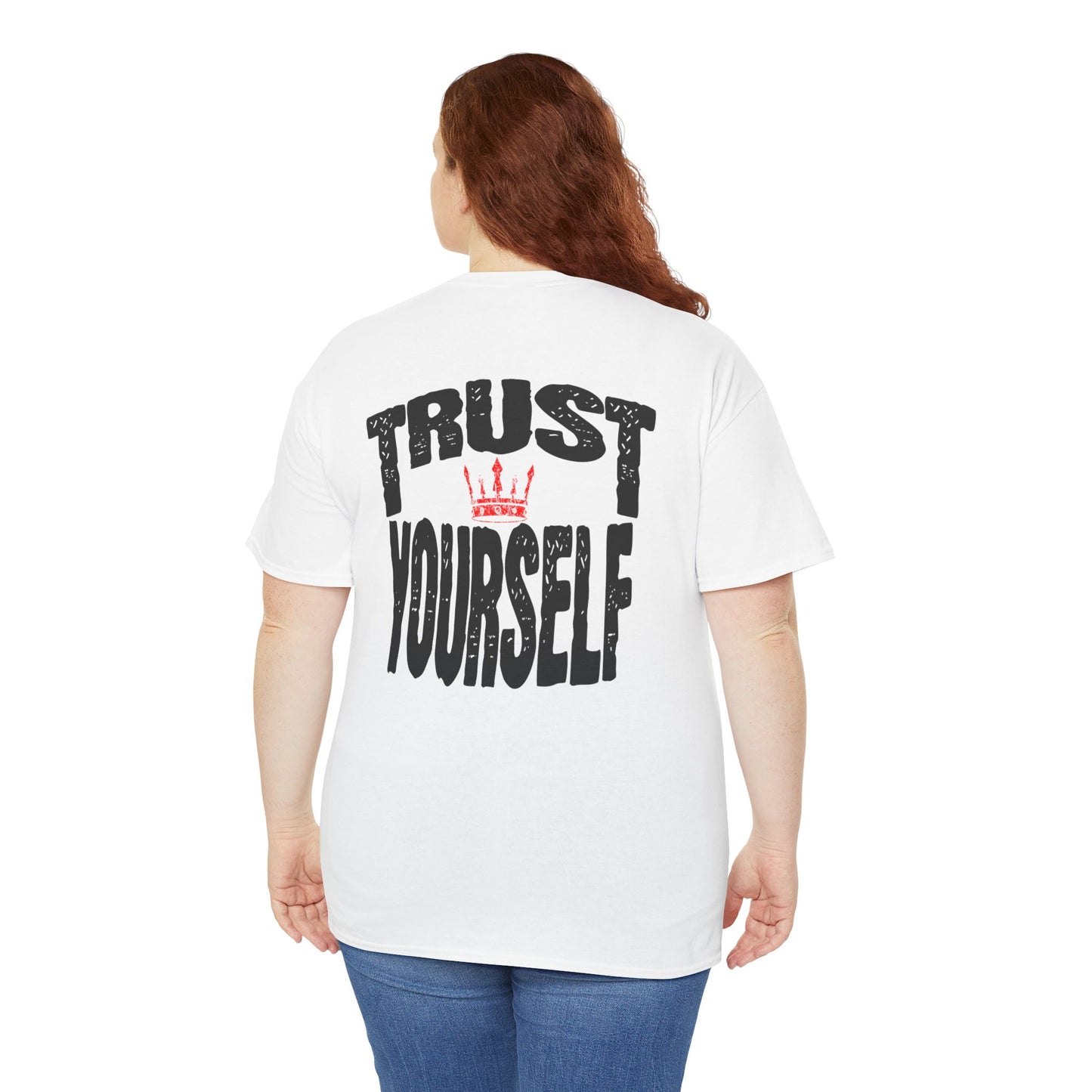 Trust Yourself t-shirt, Inspirational T-Shirt, Motivational Top, Everyday Wear, Gift for Friends, Self-Care Apparel