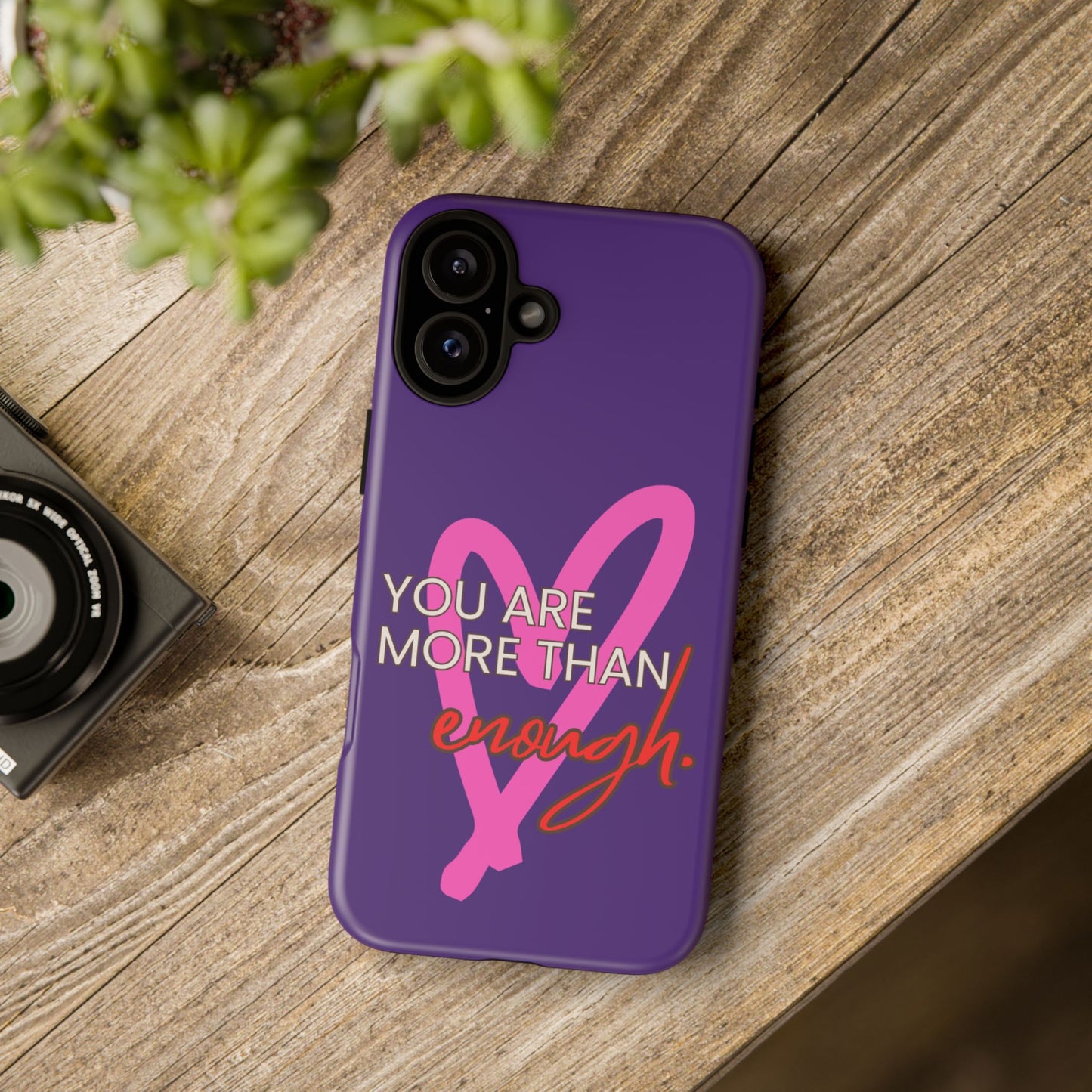 You are more than enough purple phone case, cute phone case gift