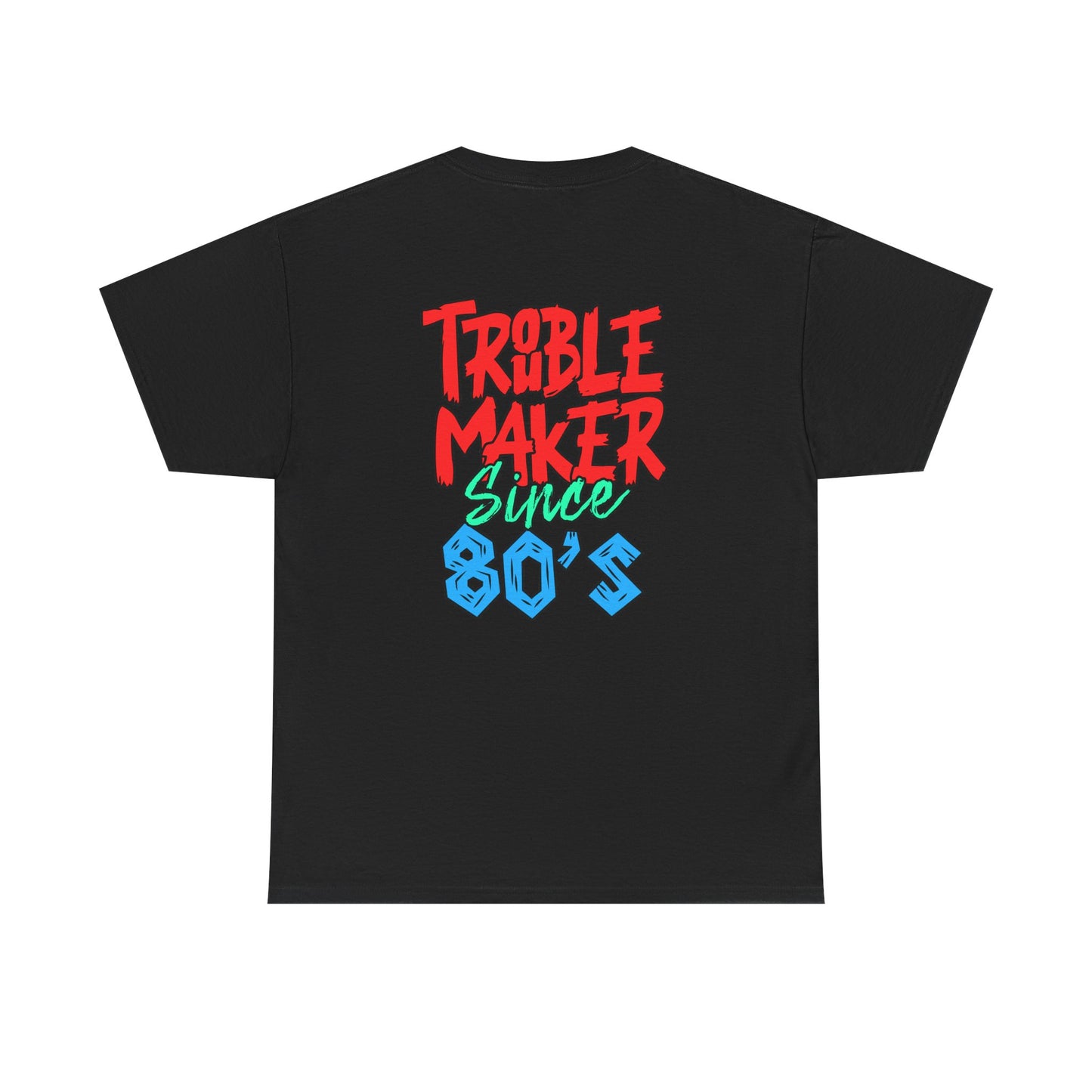 Trouble Maker Since 80s Unisex Heavy Cotton Tee | Funny Graphic Shirt, Vintage Style Top, Gift for Rebel Friends, Casual Wear