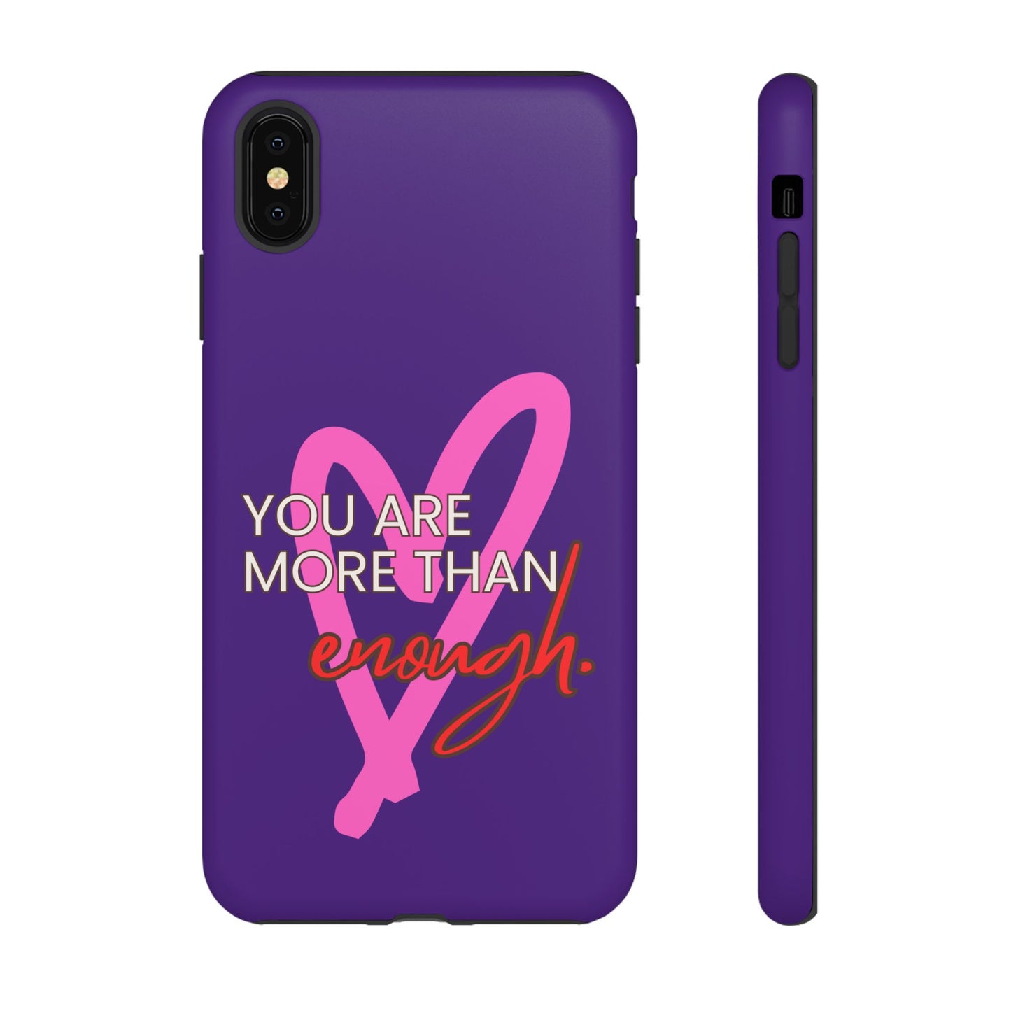 You are more than enough purple phone case, cute phone case gift