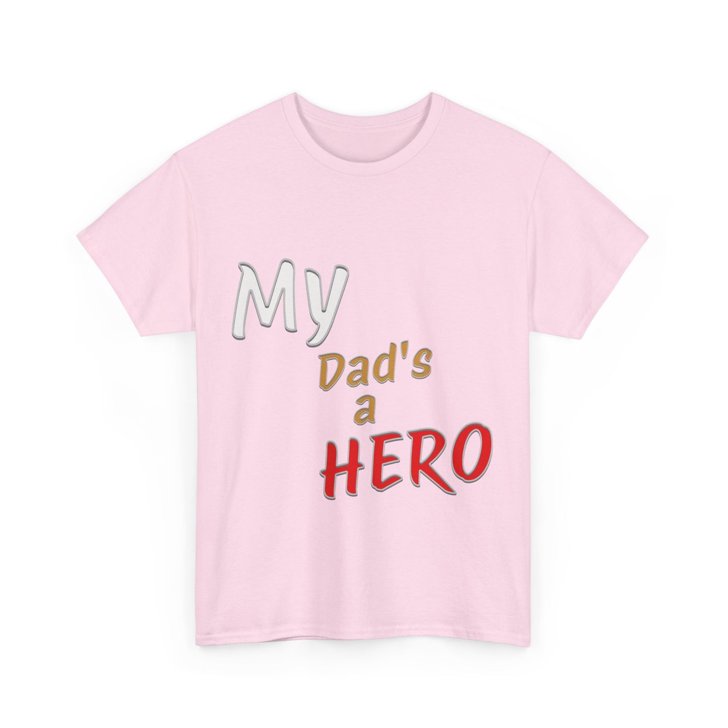 My Dads a Hero Unisex Cotton Tee, Father's Day Gift, Dad Appreciation Shirt, Family Bonding Wear, Casual Everyday Tee
