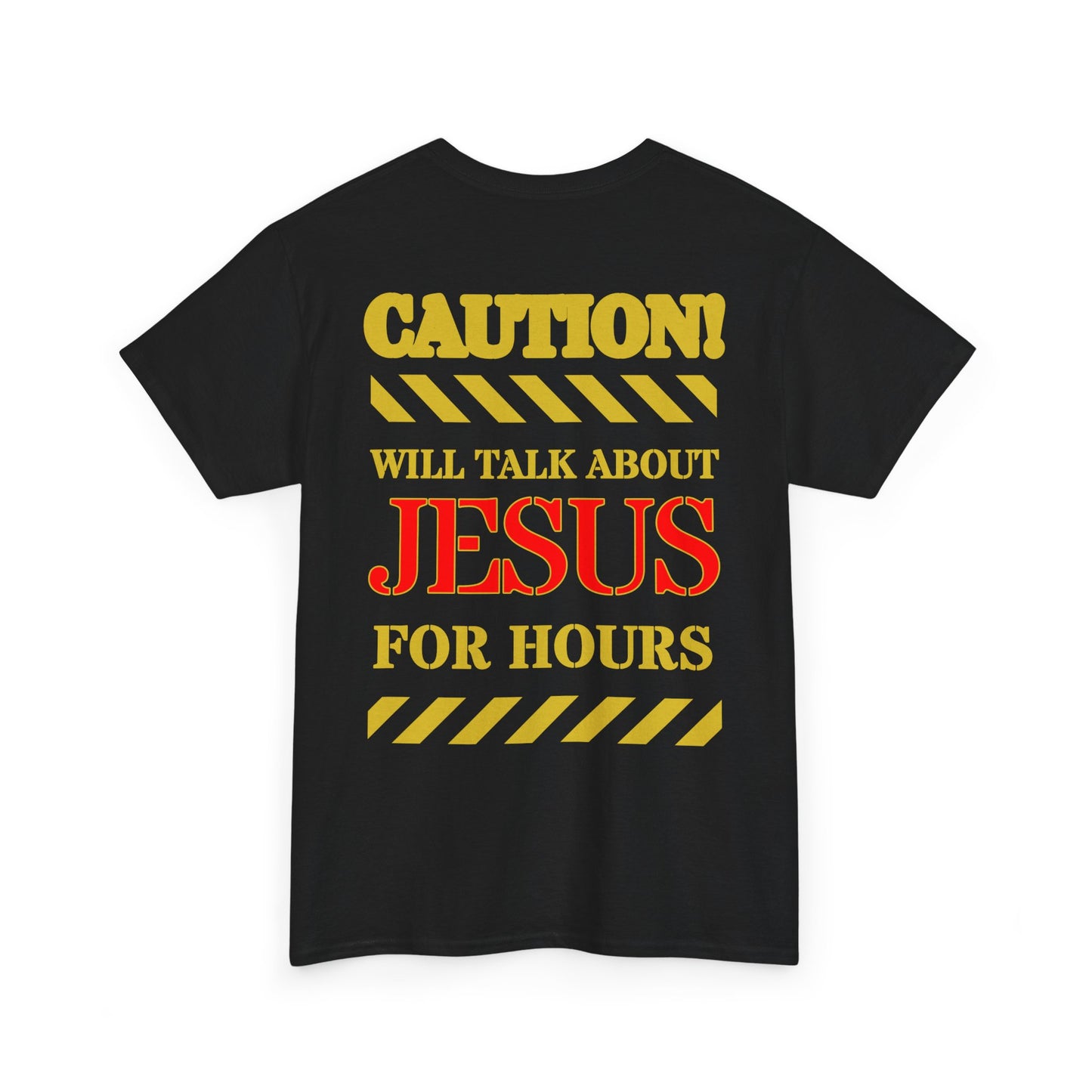 Caution Jesus Tee - Funny Christian Unisex T-Shirt, Gift for Believers, Church Events, Religious Humor, Inspirational Wear