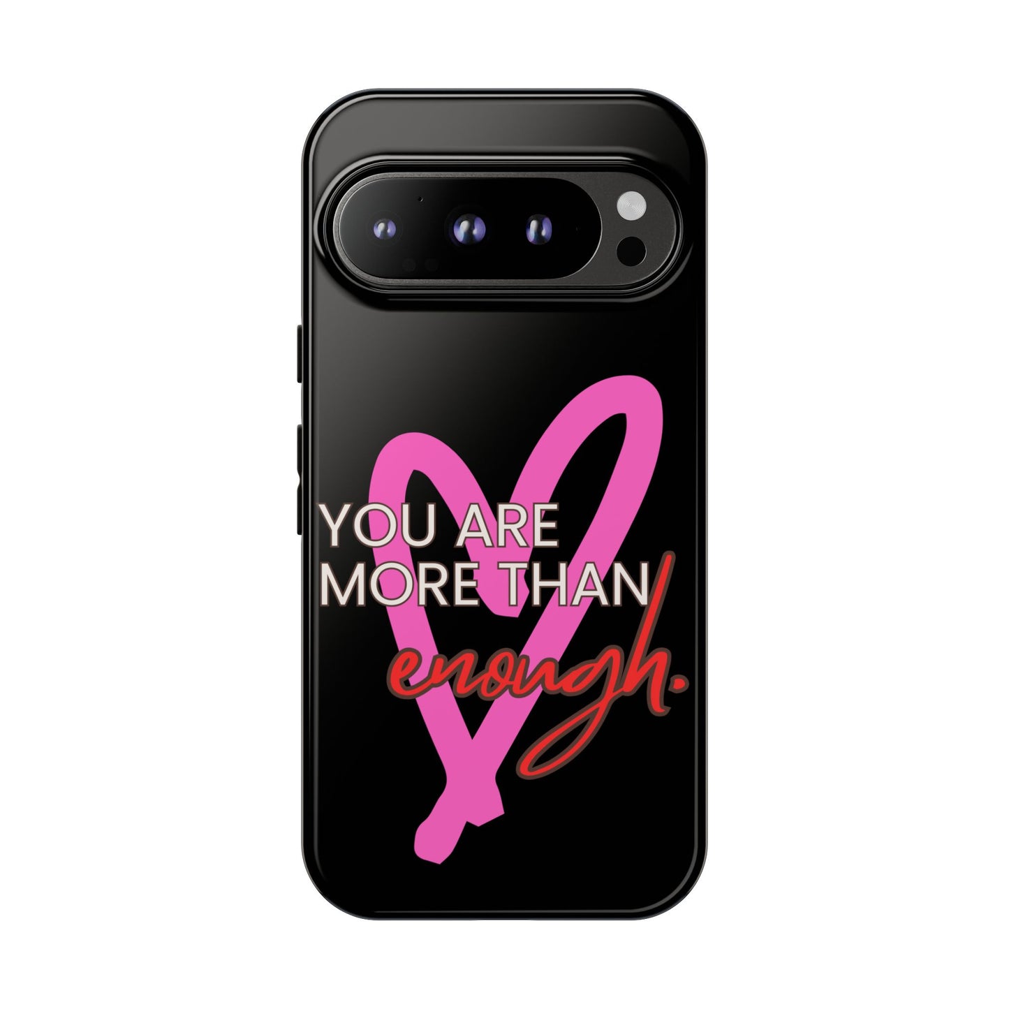 You are more than enough black phone case cute phone case gift, phone case for her