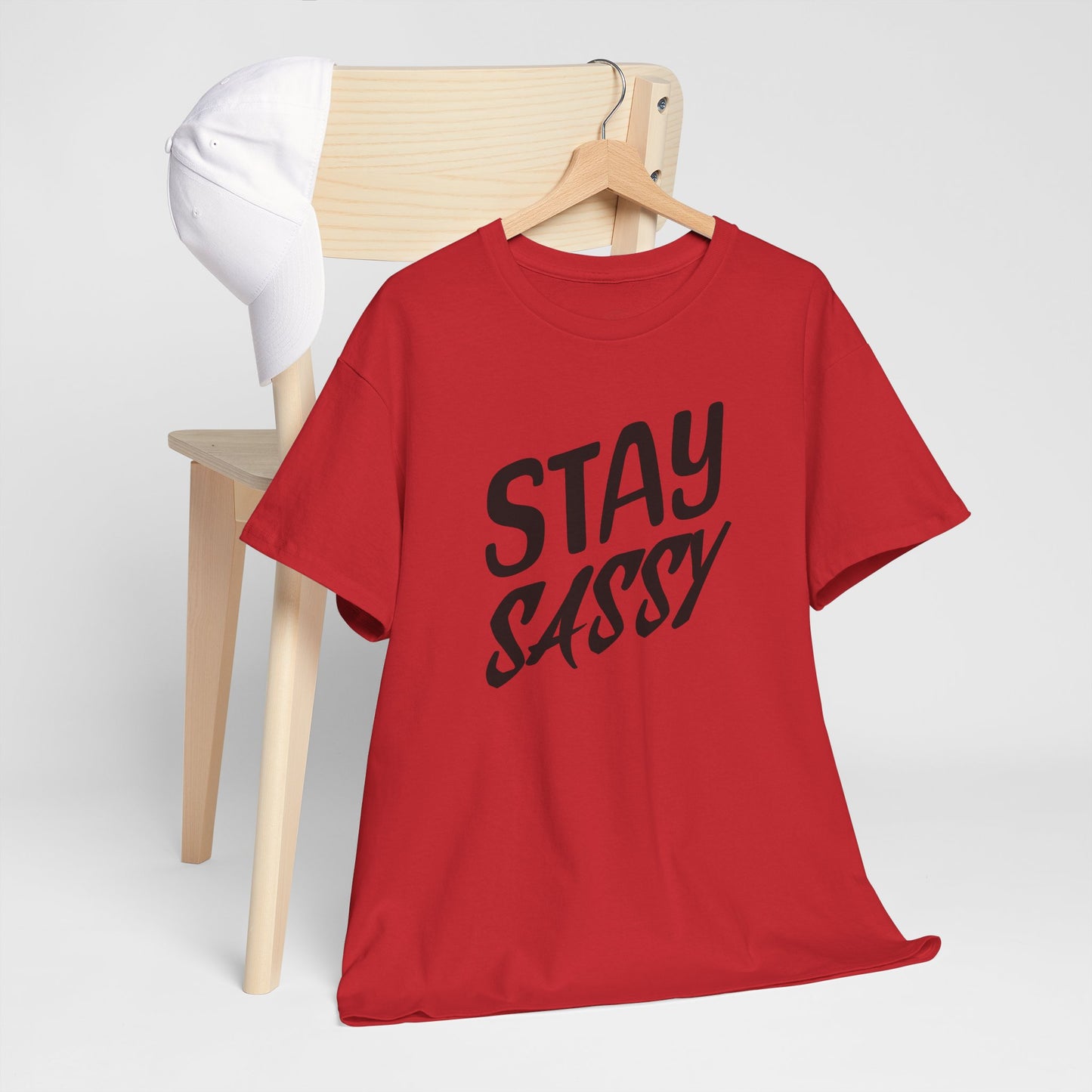 Stay Sassy Unisex Heavy Cotton Tee, Funny T-Shirt, Casual Wear, Gifts for Friends, Sassy Quote Tee, Statement T-Shirt