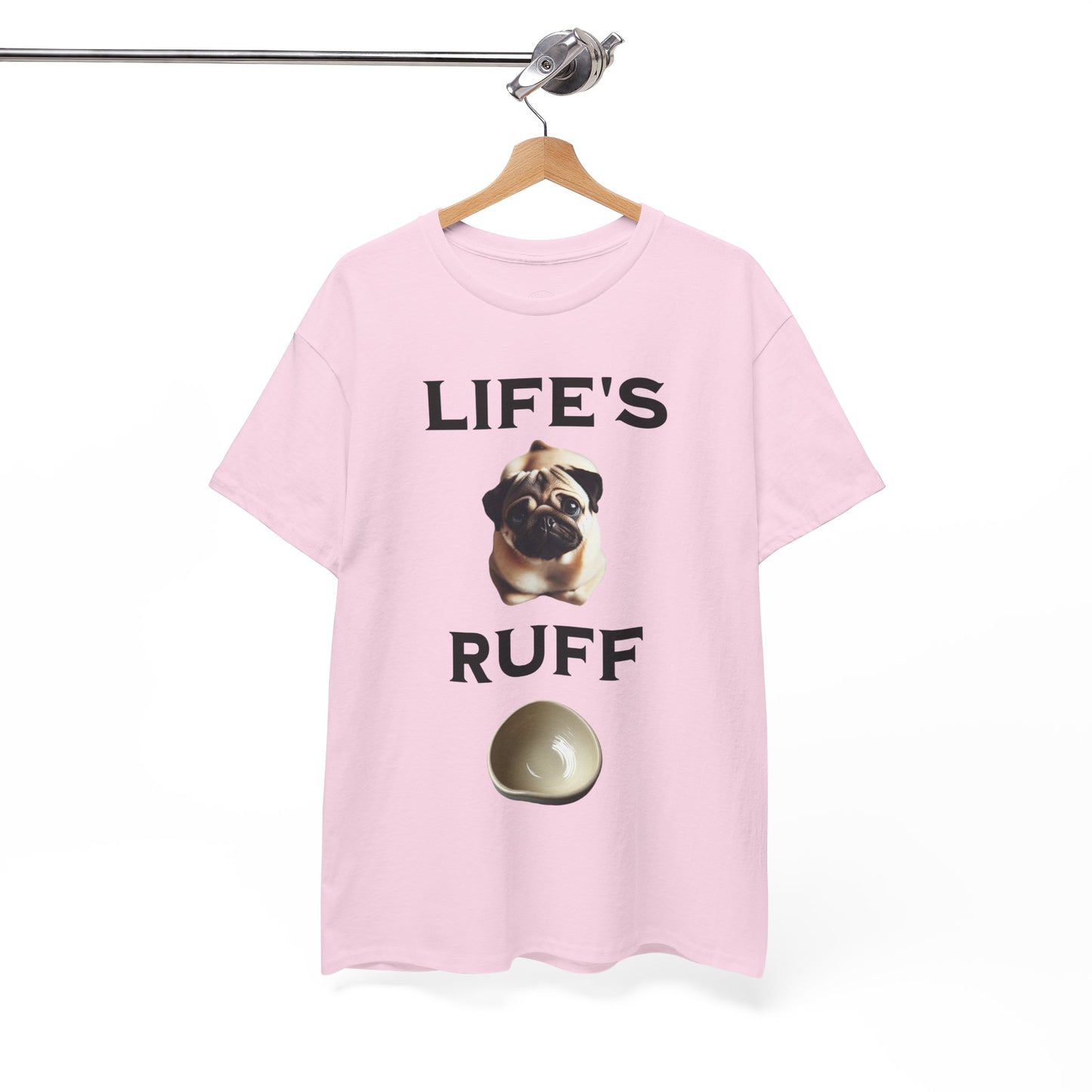 Life is Ruff Funny Shirt, Funny Dog Lover Shirt, Gifts for Pet Owners, Casual Wear, Dog-Themed Apparel, Birthday Gift